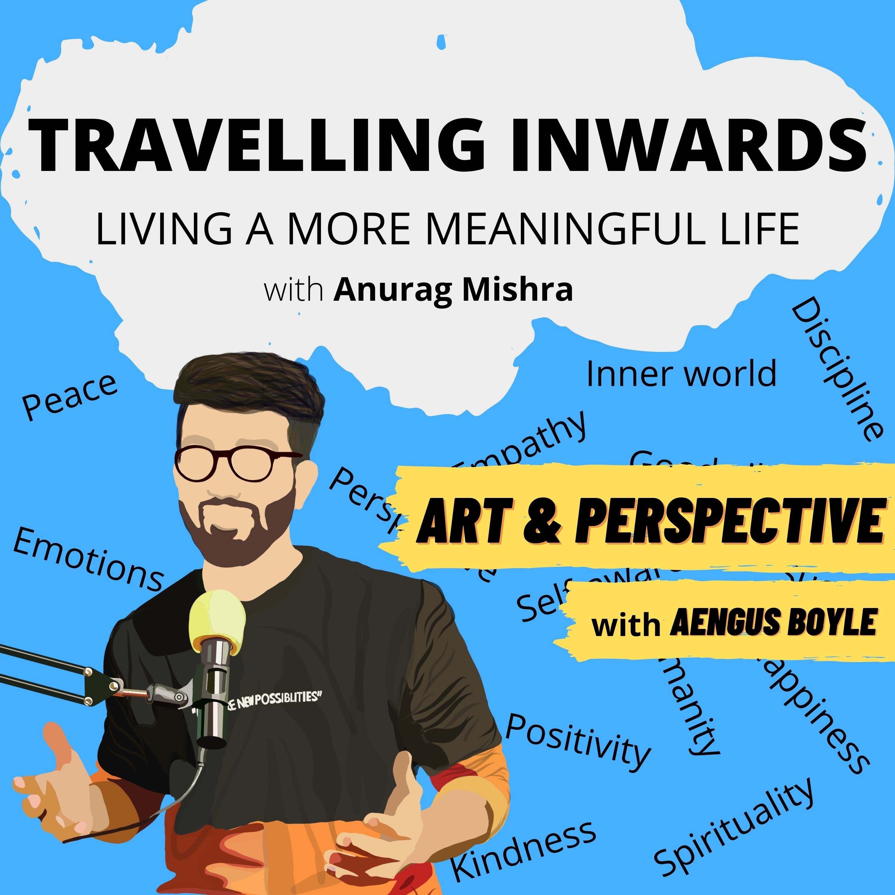 Travelling Inwards with Anurag Mishra
