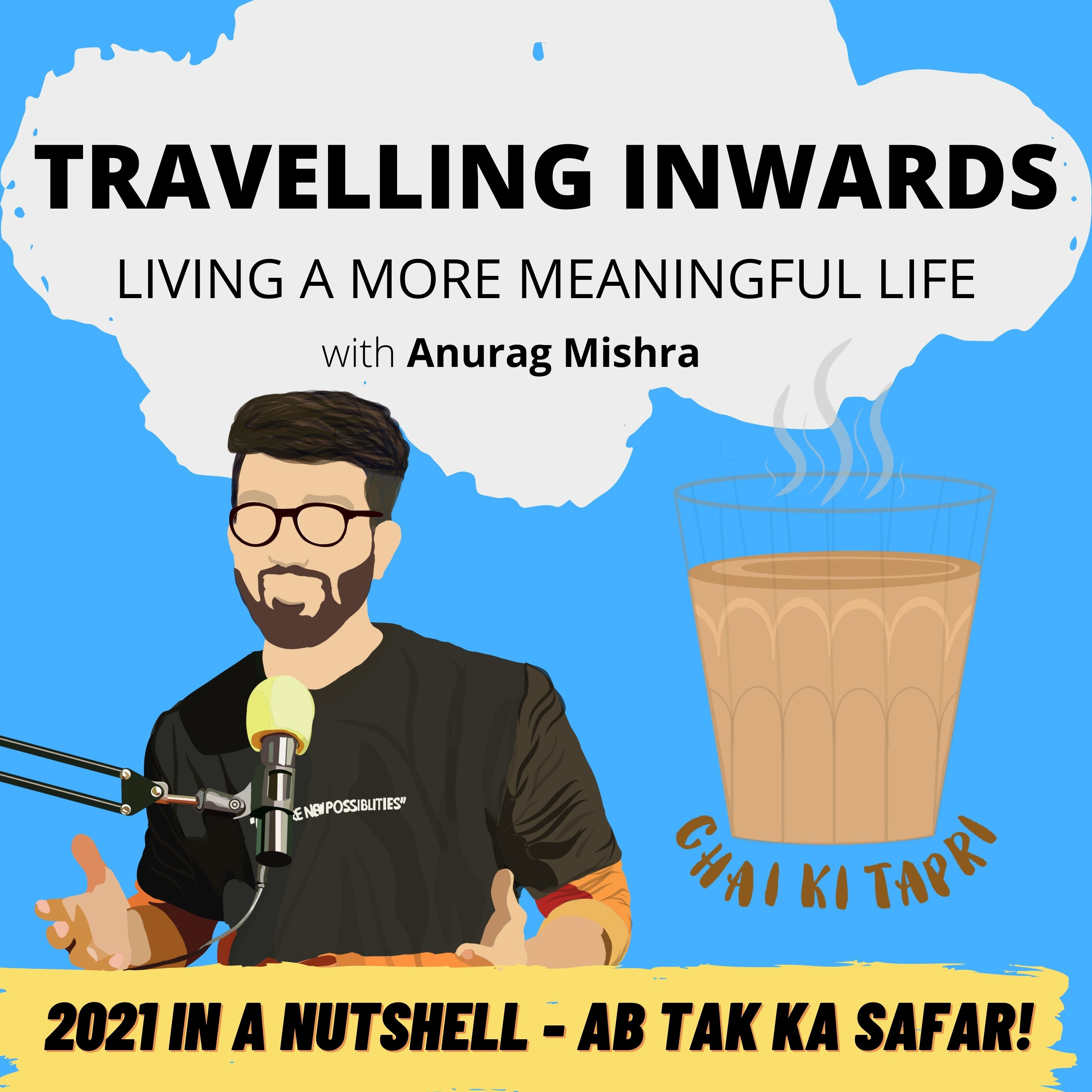 Travelling Inwards with Anurag Mishra