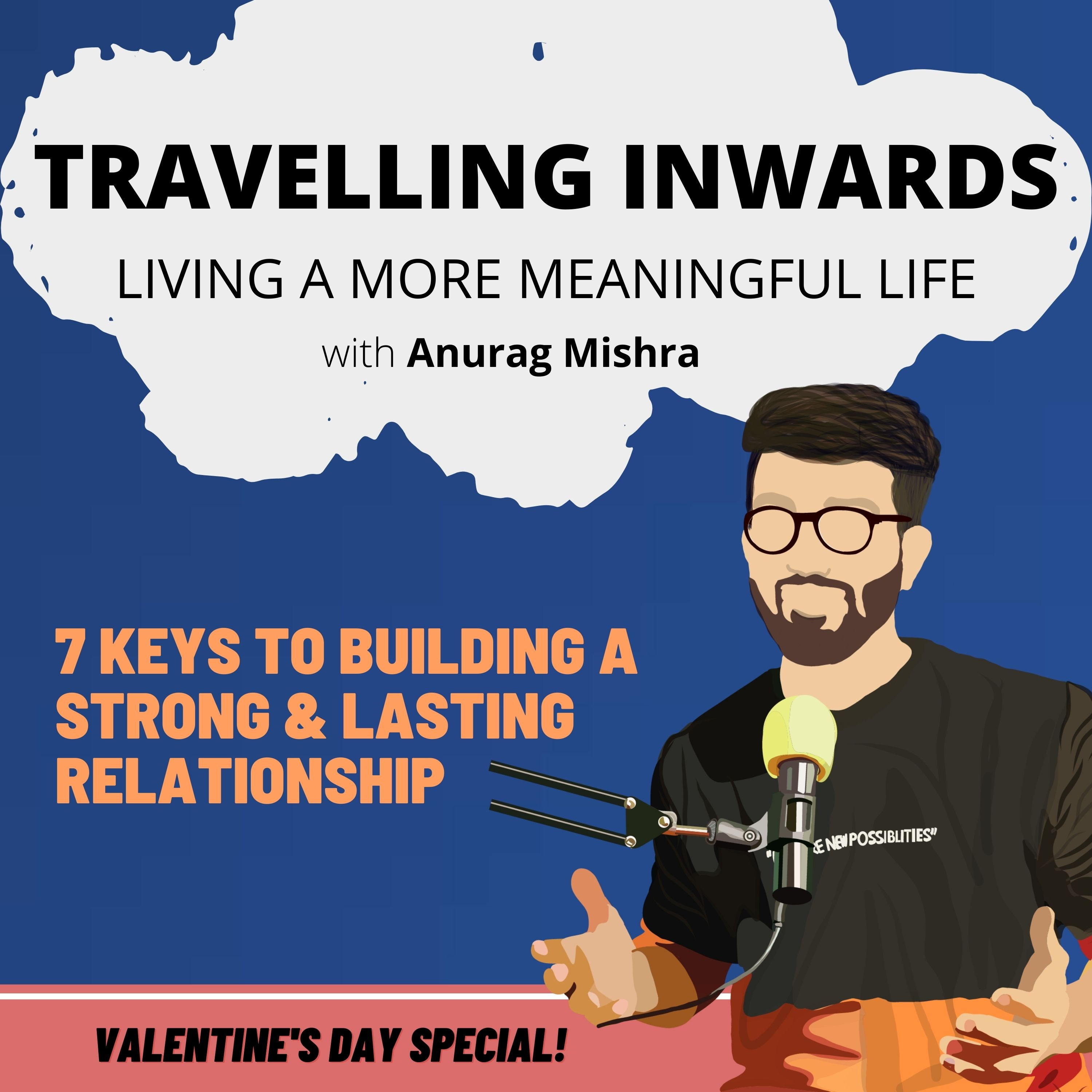Travelling Inwards with Anurag Mishra