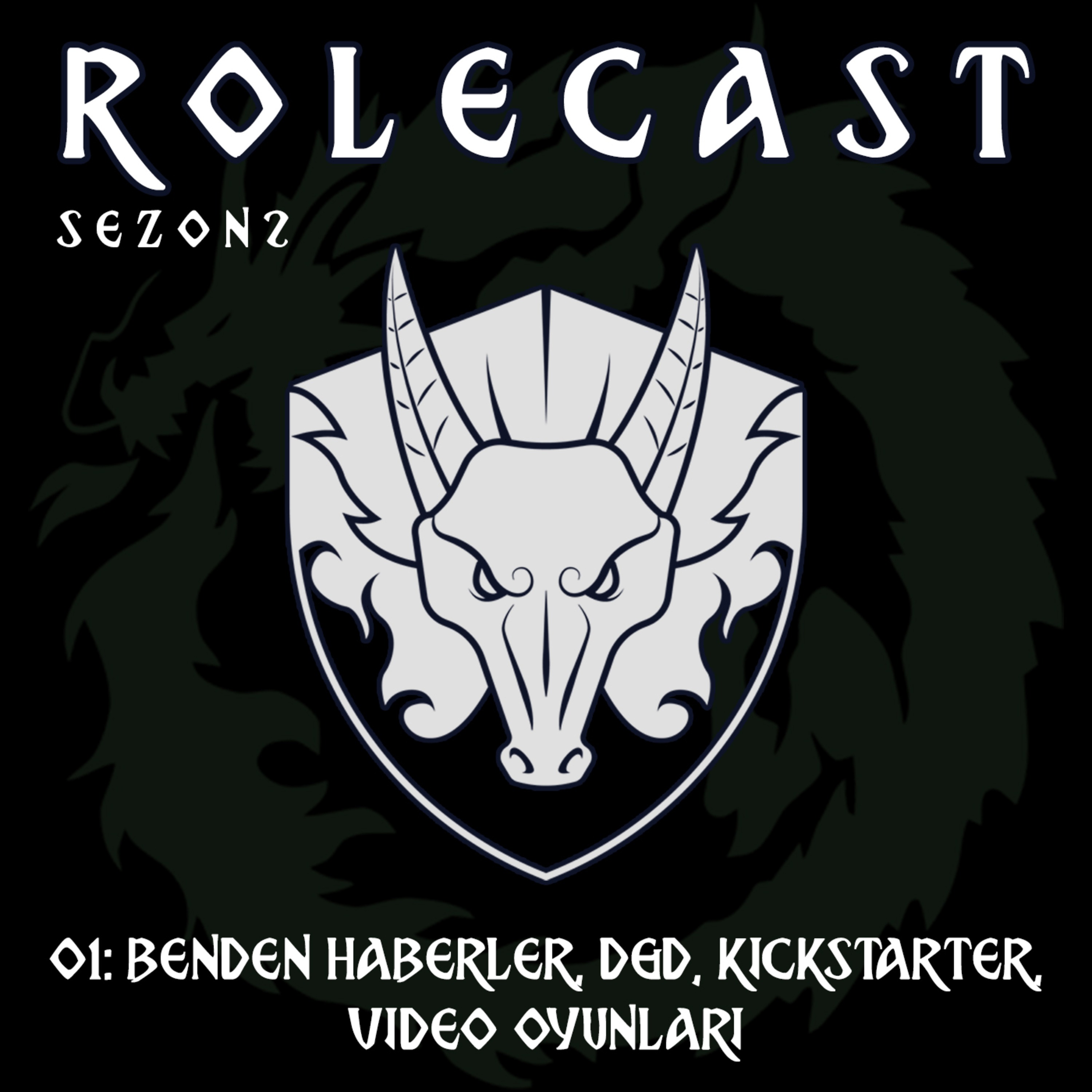 ROLECAST S02E01: Benden Haberler, D&D, Kickstarter, Video Oyunları episode artwork