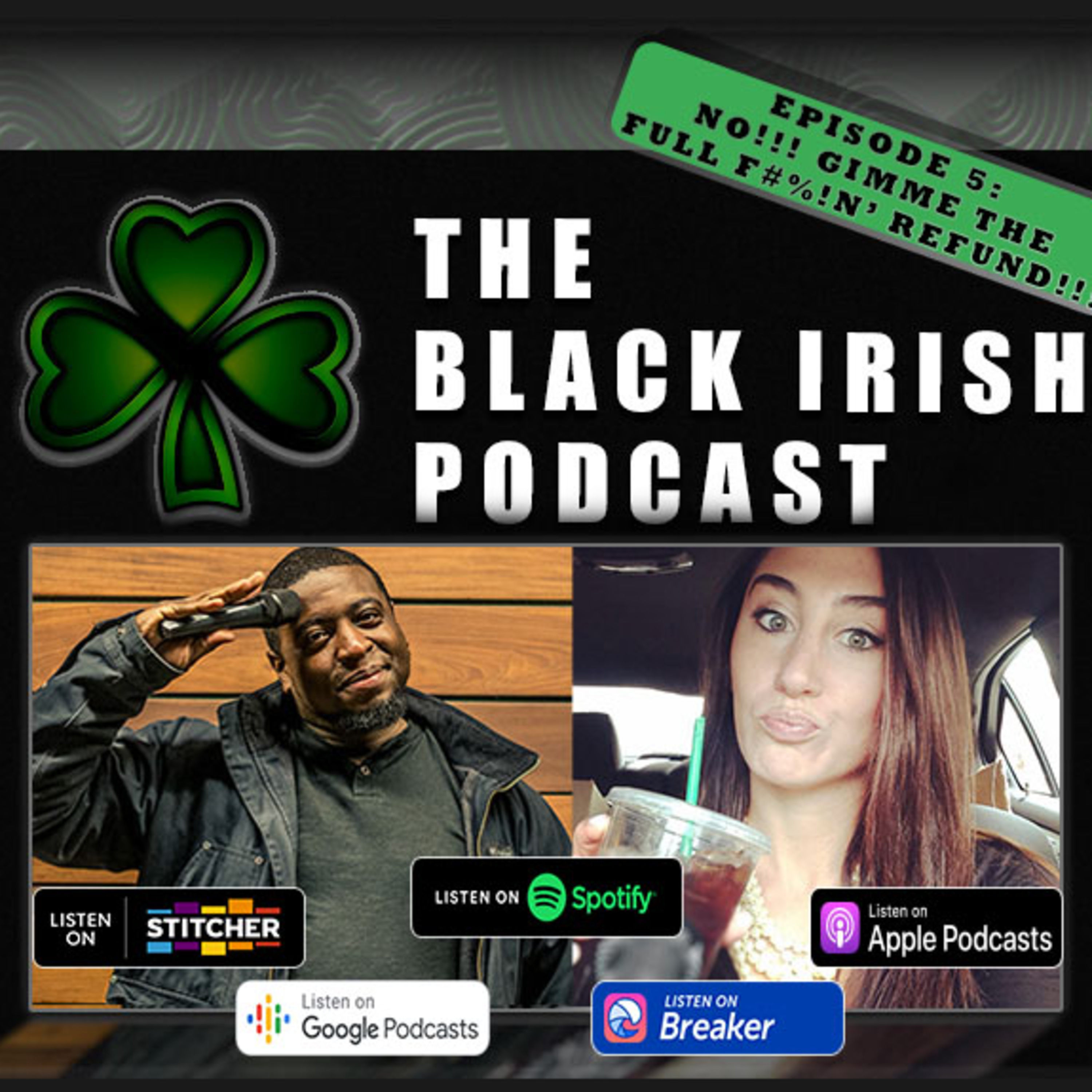 The Black Irish Podcast