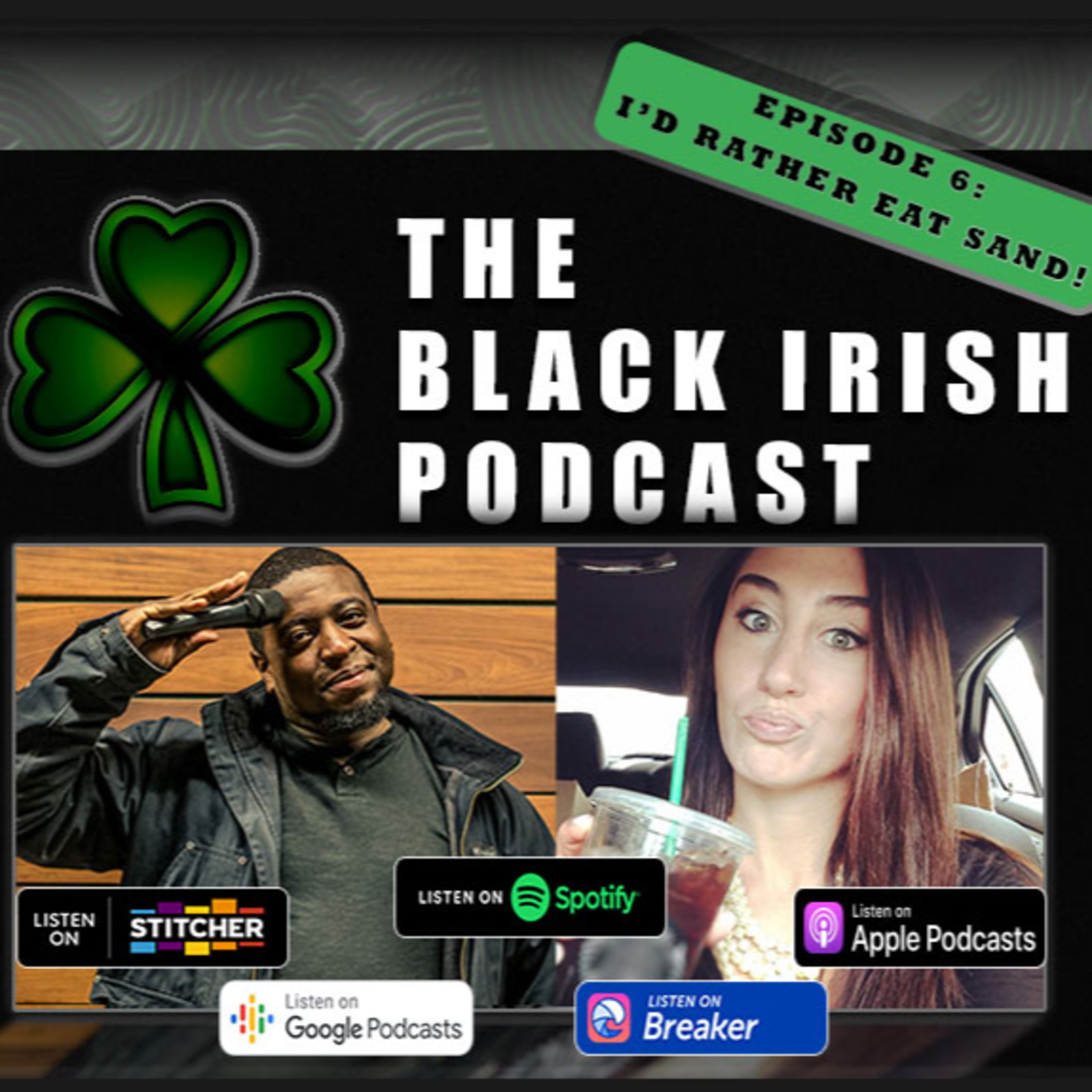 The Black Irish Podcast