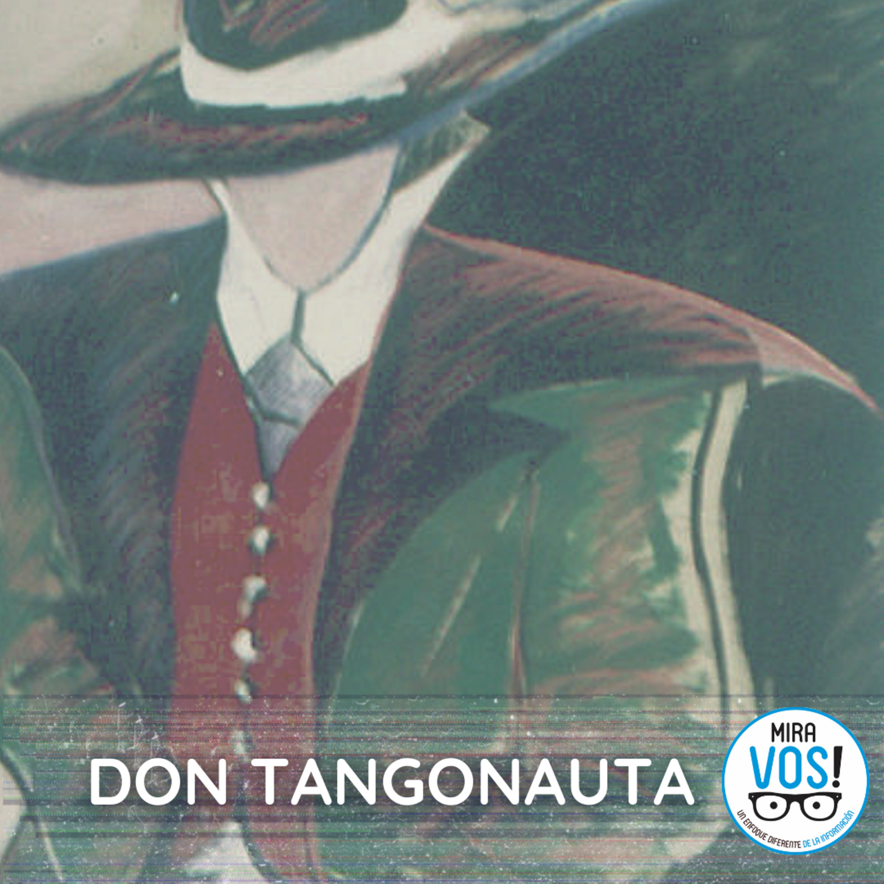 Don Tangonauta - Por la vuelta
