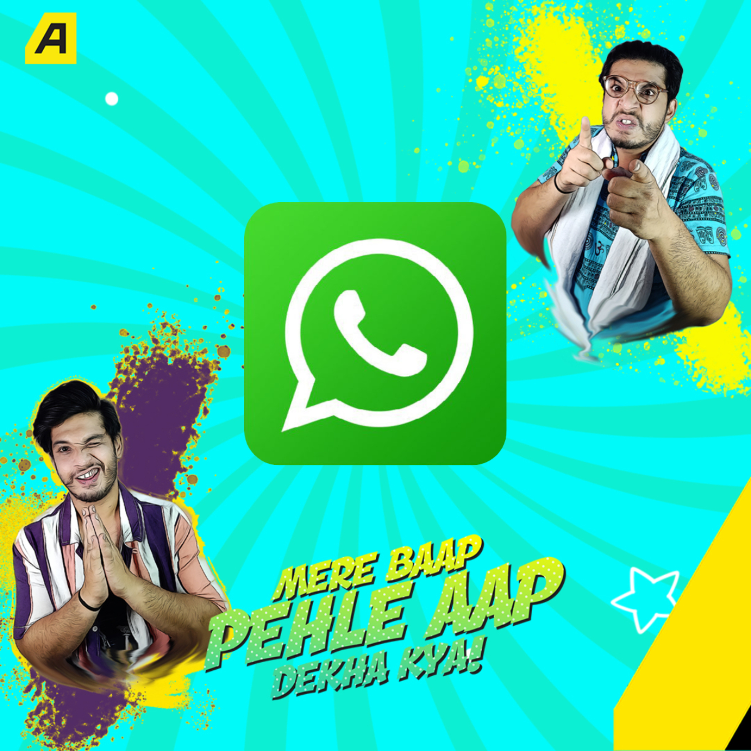 Mere Baap Pehle Aap by Asiaville