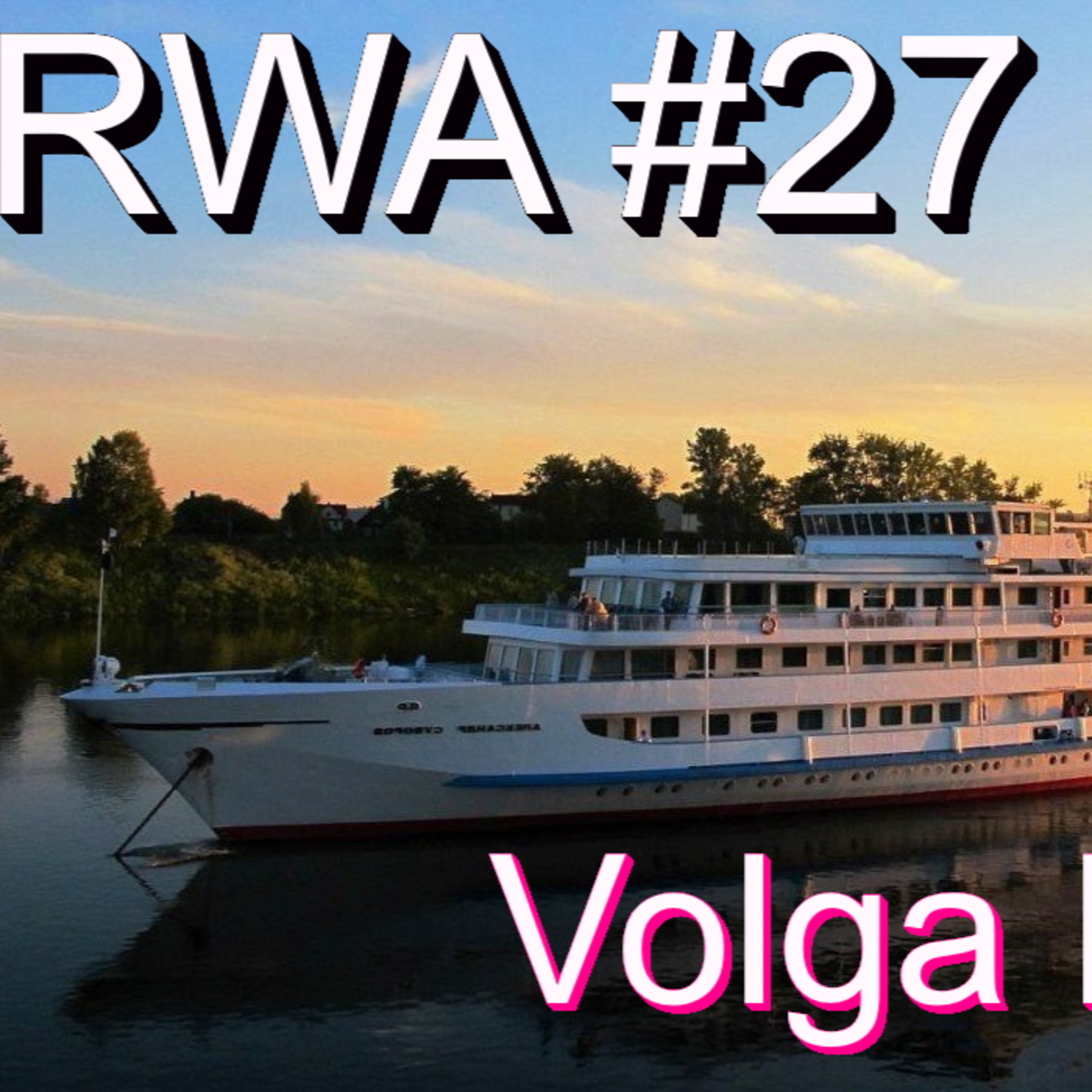 RWA #27: Volga Rhythms episode artwork