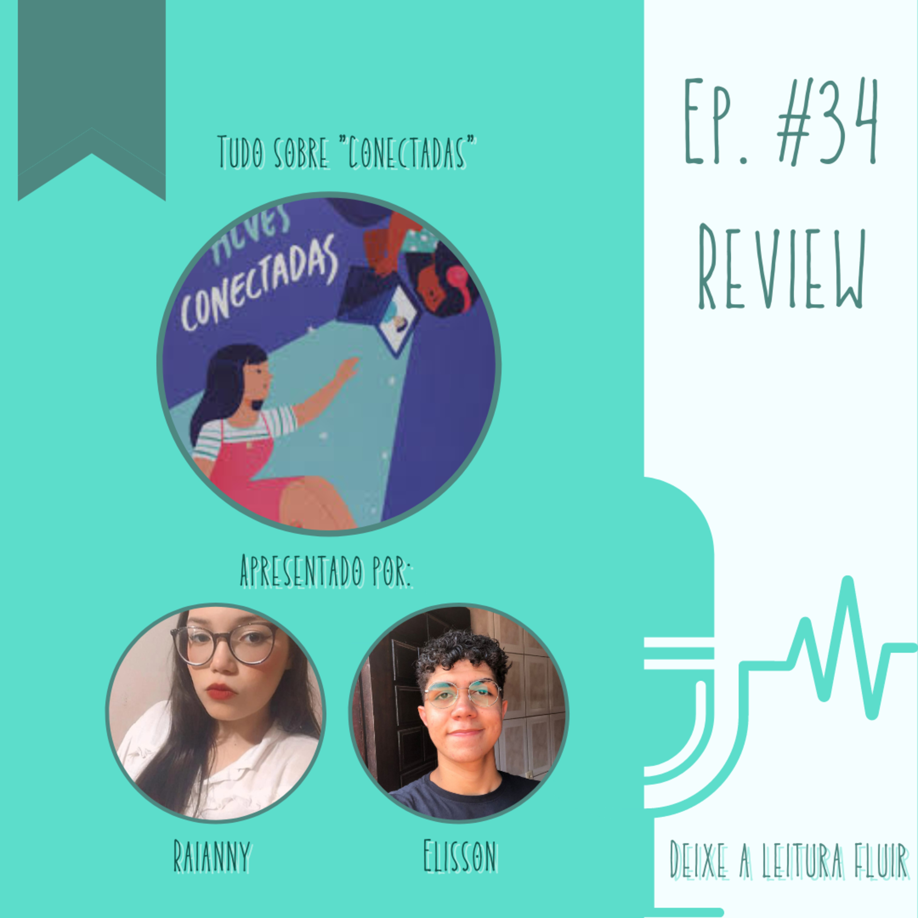 #34 - 'Conectadas': um abraço para a comunidade LGBTQIAP+ episode artwork