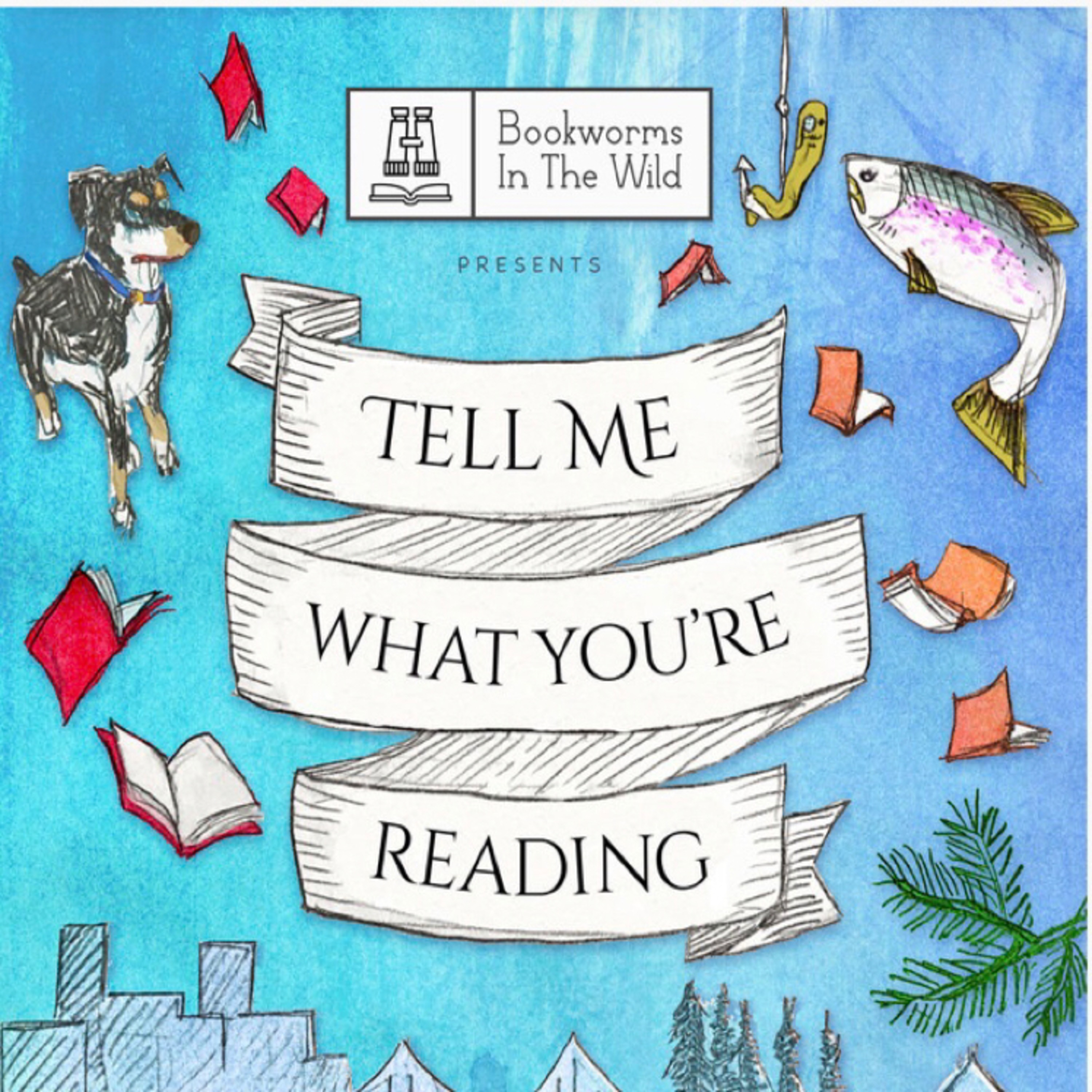 Tell Me What You’re Reading