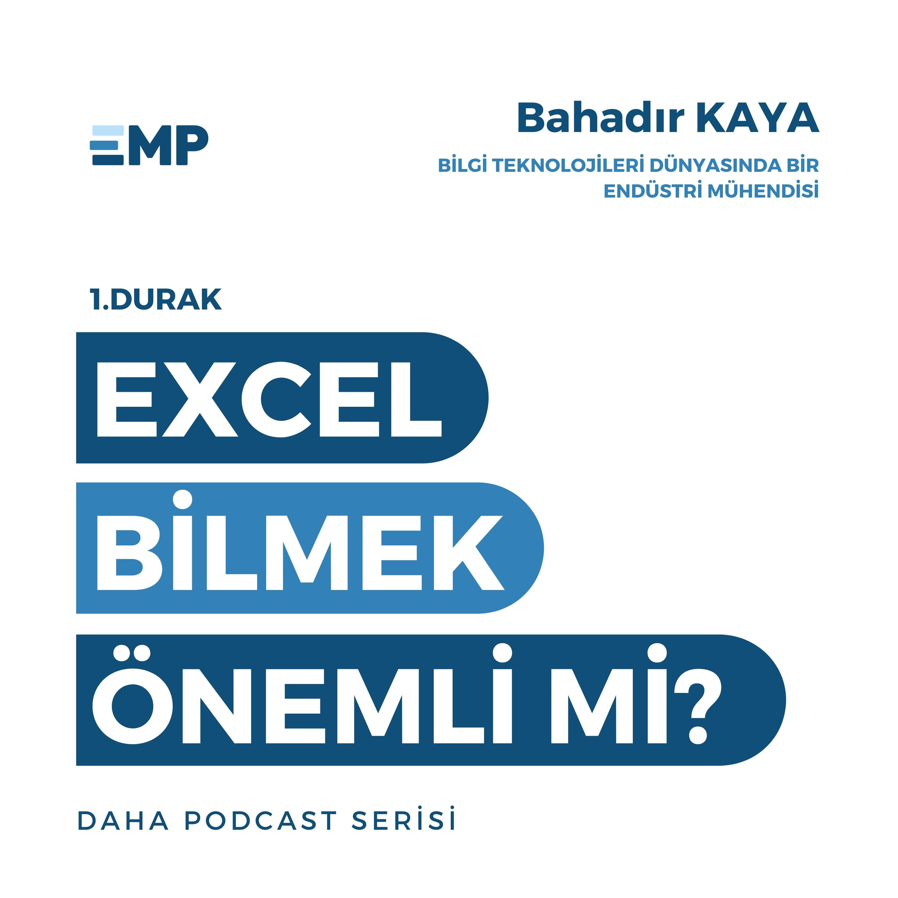 #2 1.Durak Excel Bilmek Önemli mi? episode artwork