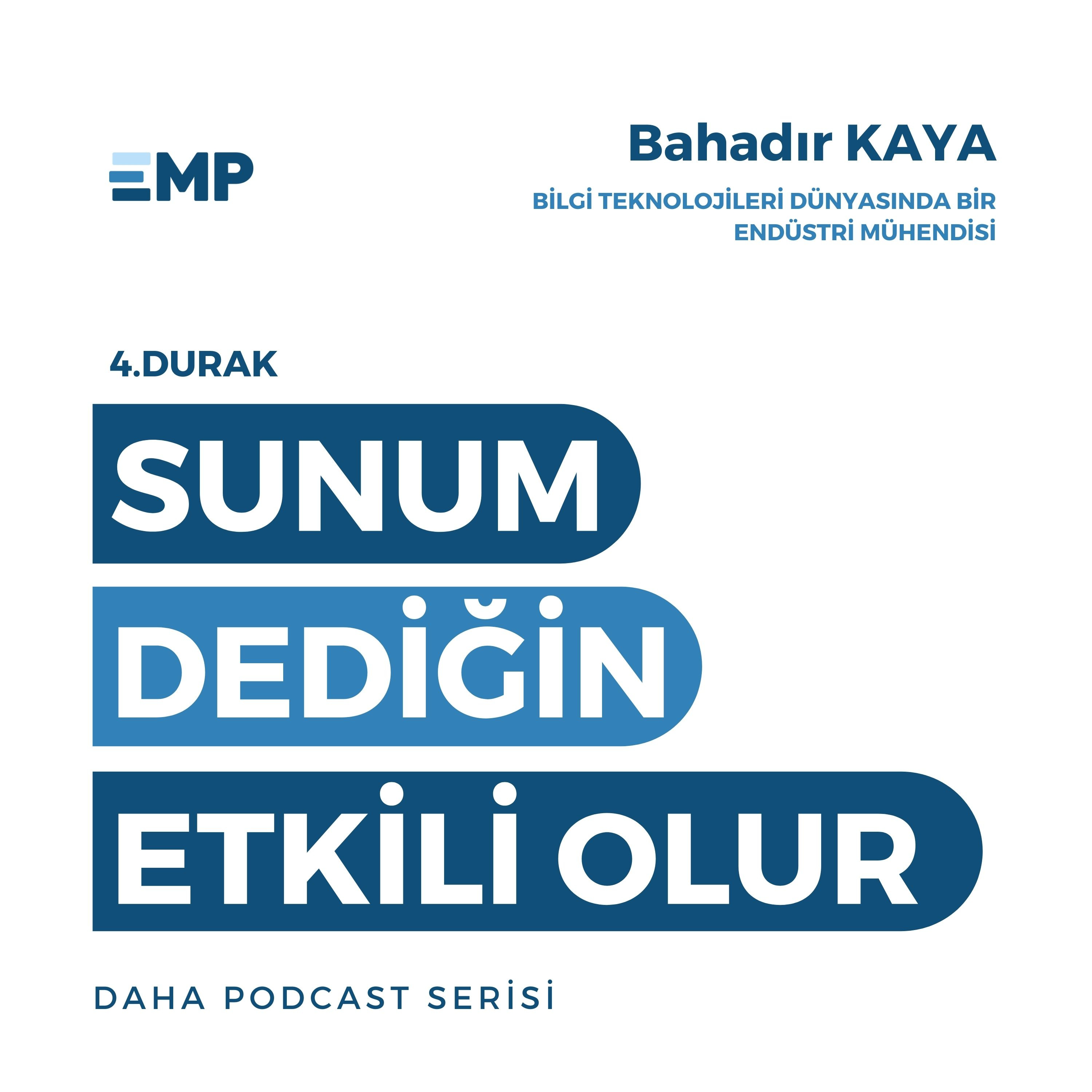 #5 Sunum Dediğin Etkili Olur episode artwork