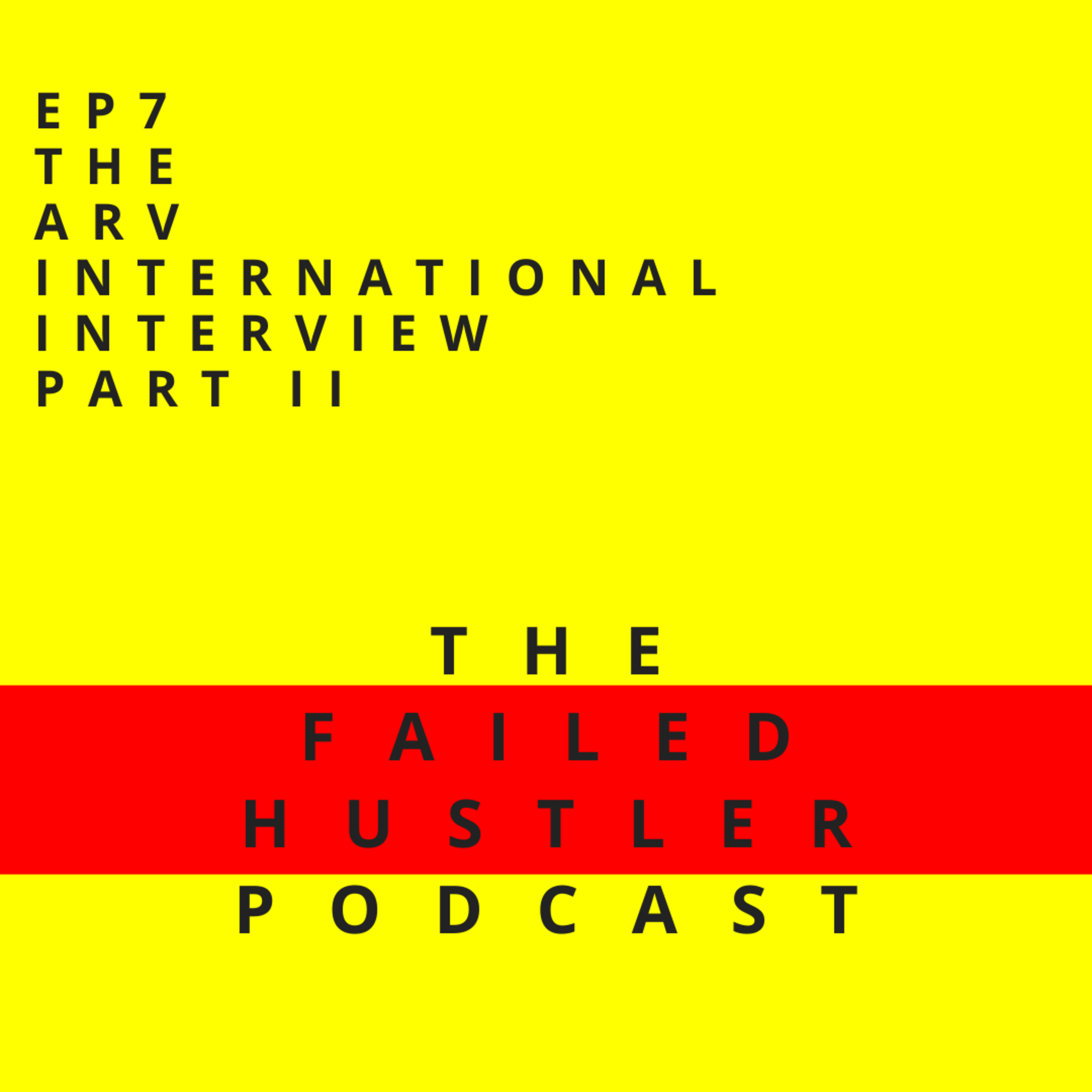 Failed Hustler Podcast