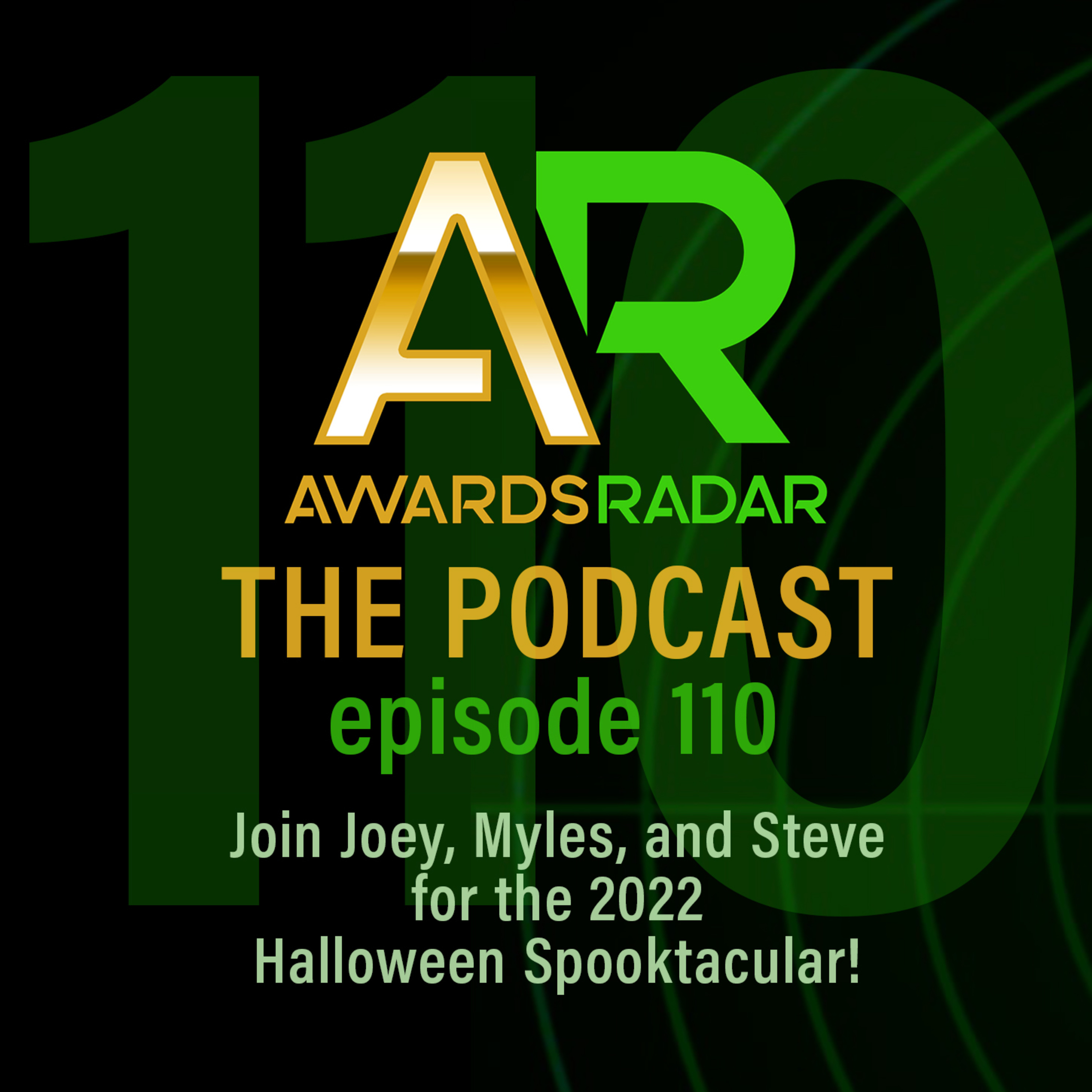 #110: Join Joey, Myles, and Steve for the 2022 Halloween Spooktacular! episode artwork