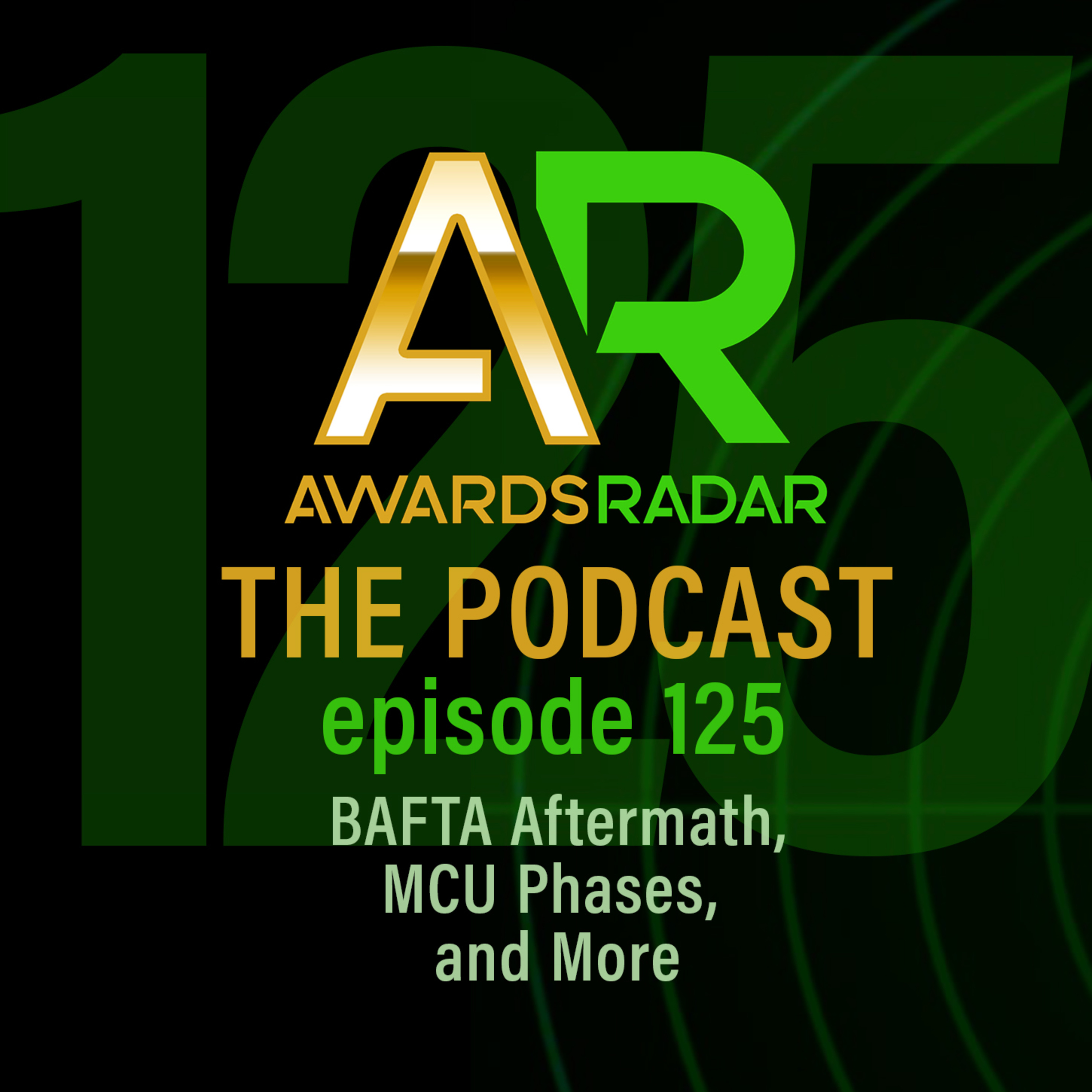  #125: Joey, Myles, and Steve Discuss the BAFTA Aftermath, MCU Phases, and More episode artwork