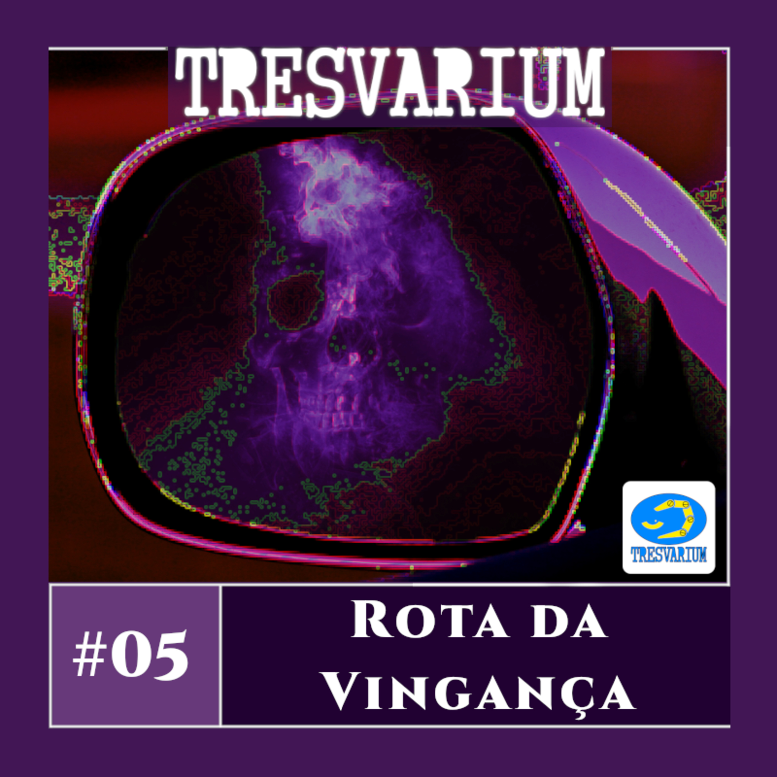 Tresvarium 5 - Rota da Vingança episode artwork