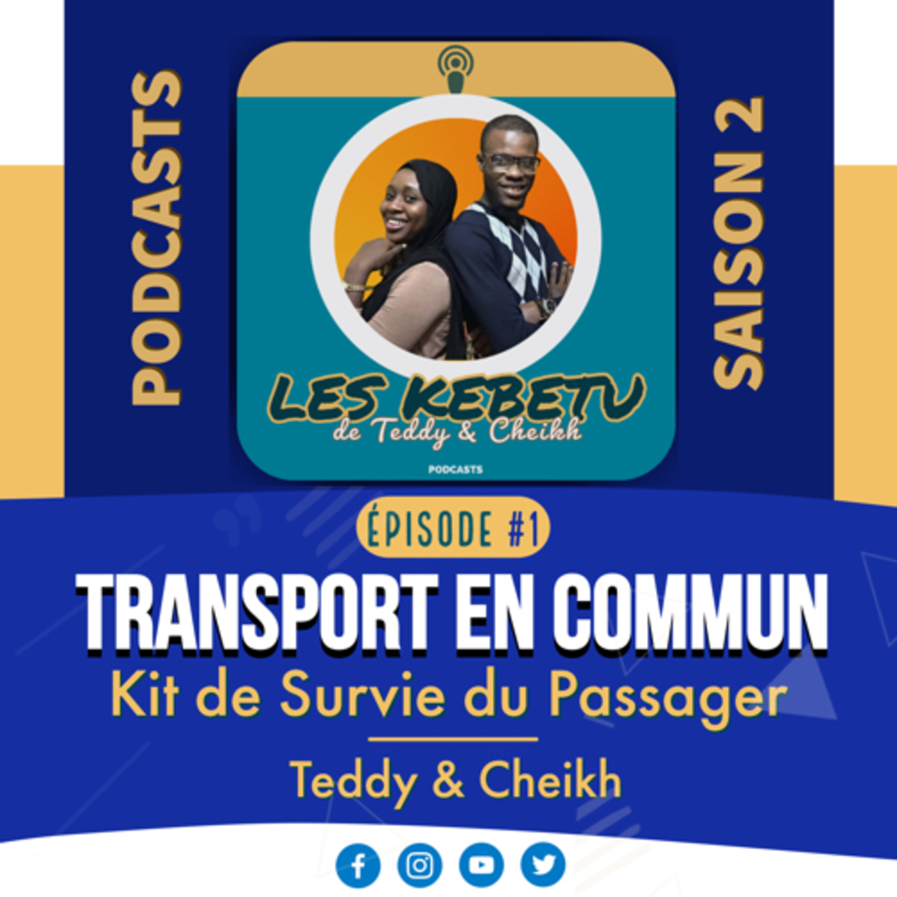 Les Kebetu de Teddy & Cheikh