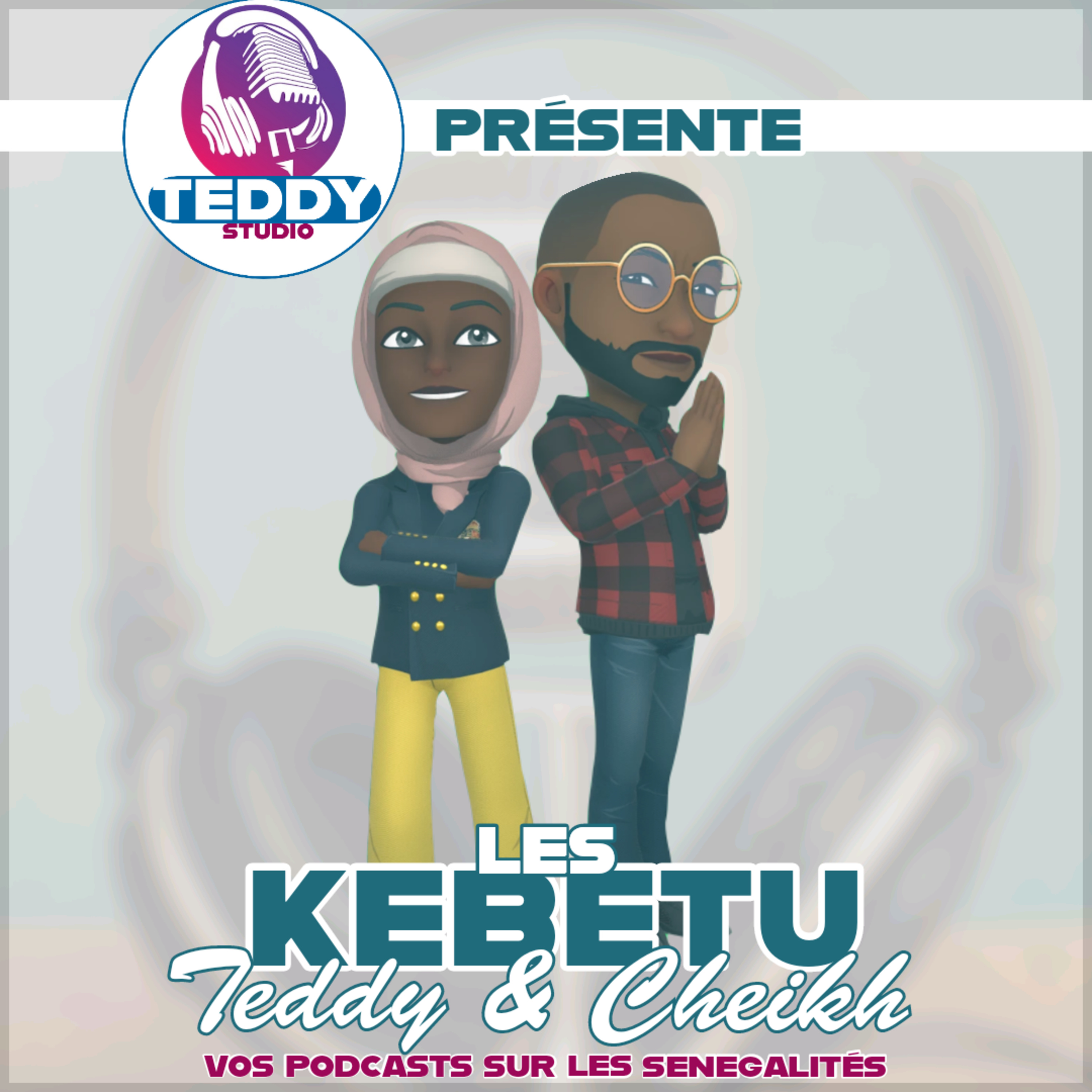 Les Kebetu de Teddy & Cheikh