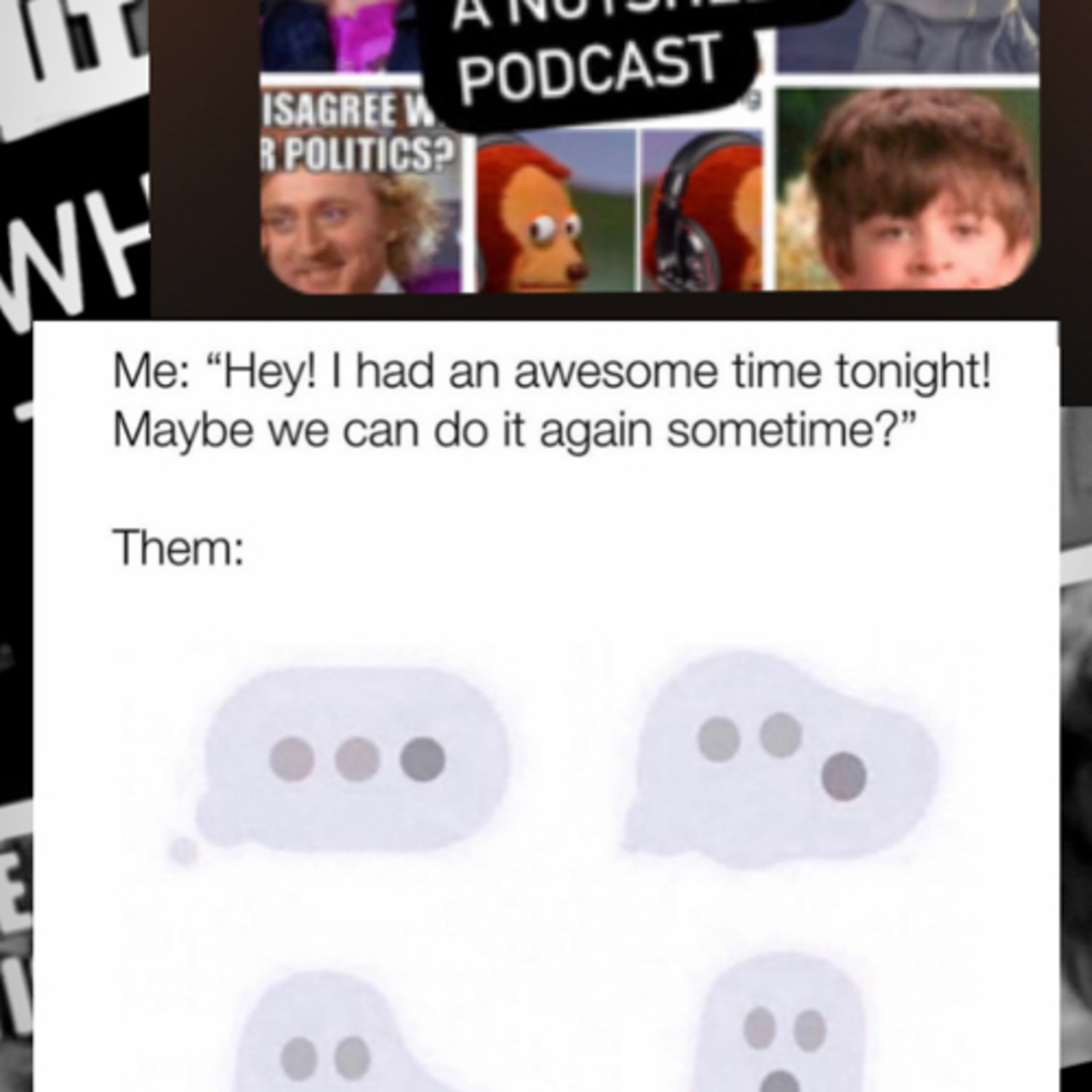 What I meme to say...a nutshell podcast