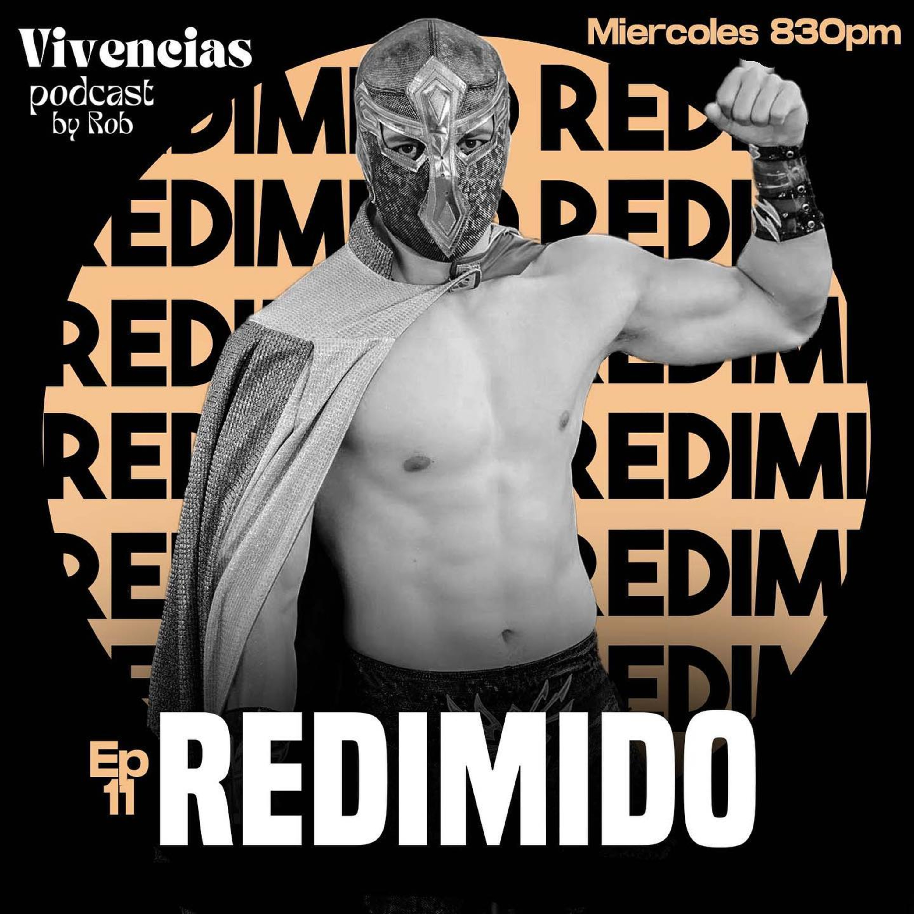 Vivencias, podcast by Rob