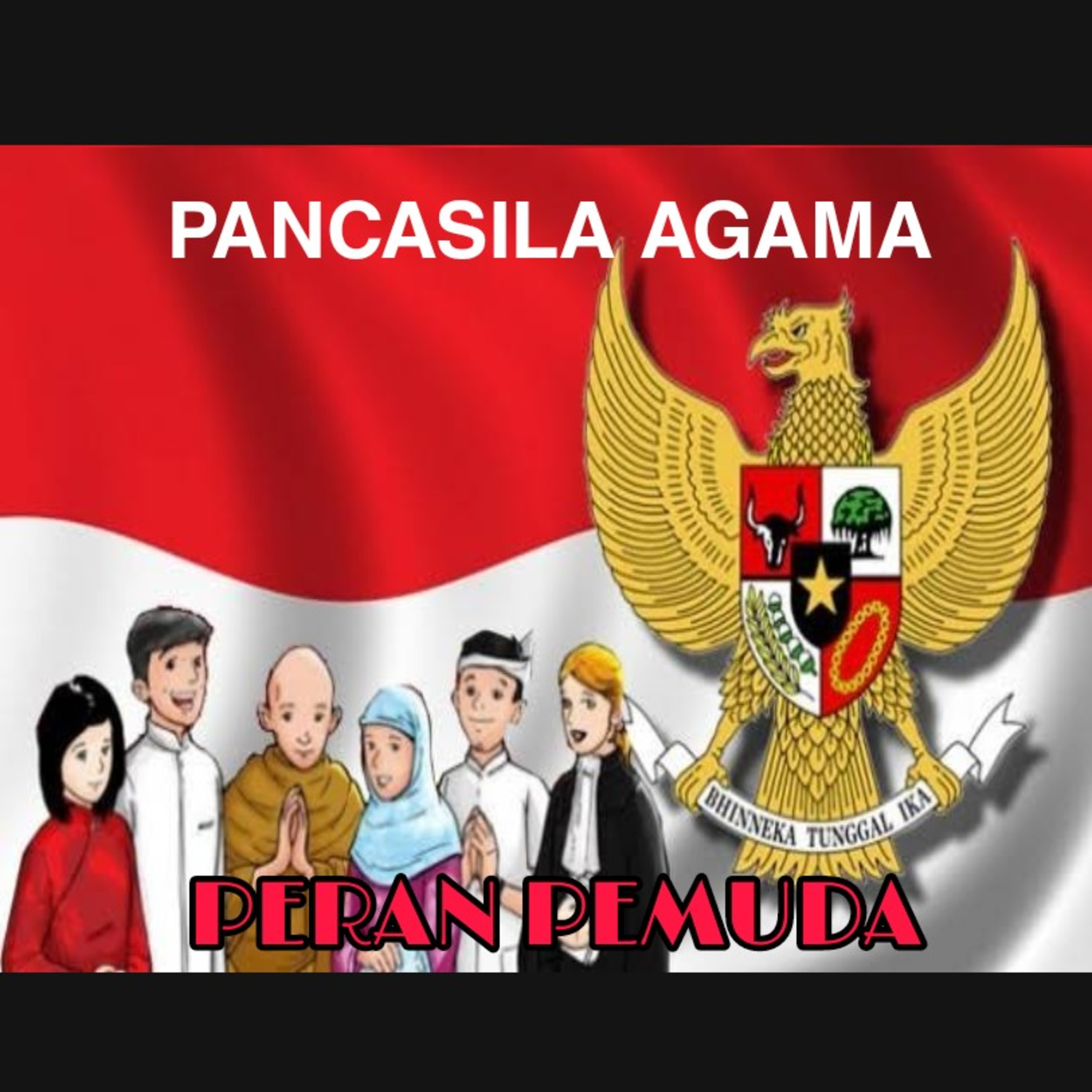 Pancasila Dan Agama Serta Peran Pemuda