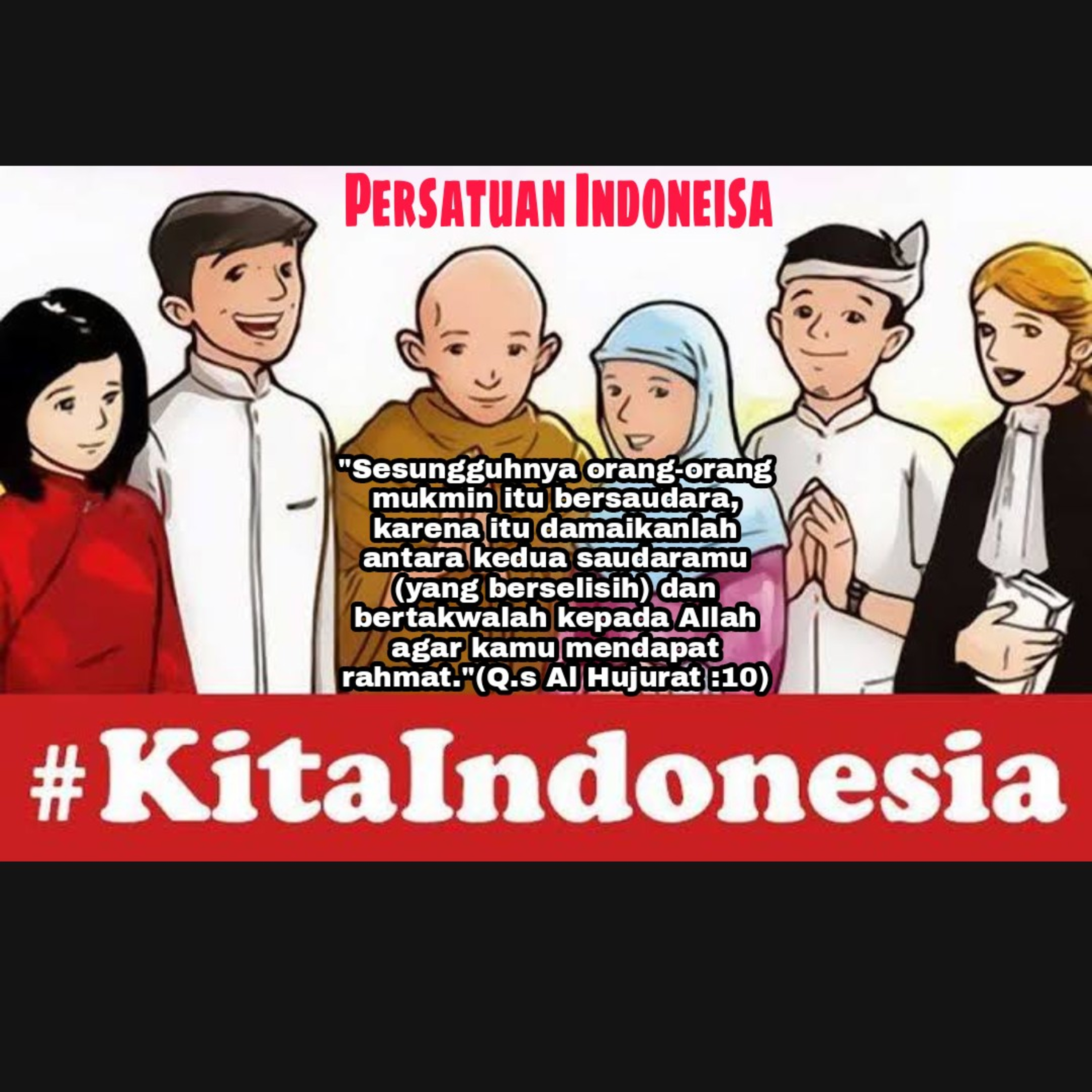 Pancasila Sila ke-3 Persatuan Indonesia Menurut Al Qur'an dan peran pemuda untuk mempertahankannya