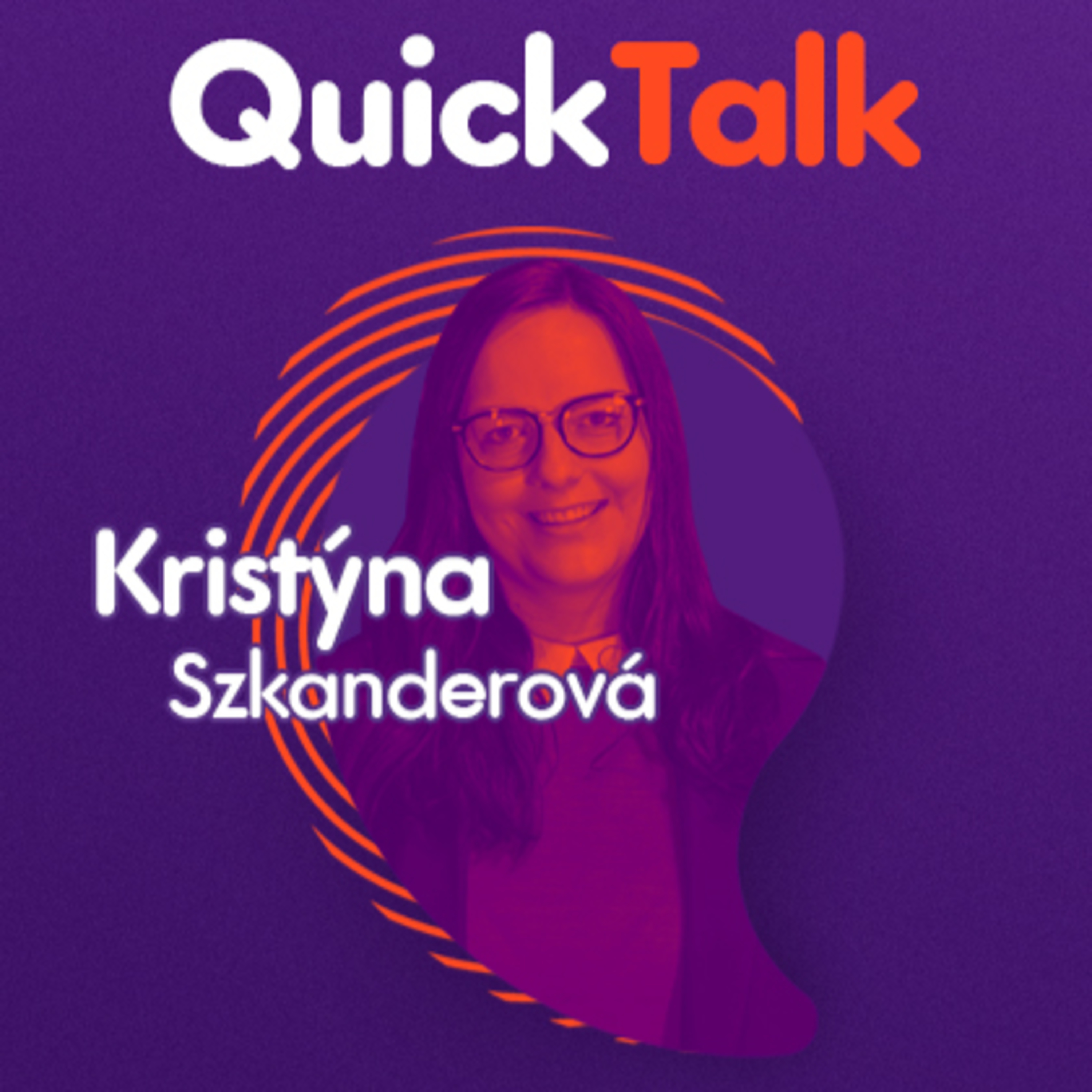 QuickTalk 4.díl - Kristýna Szkanderová episode artwork