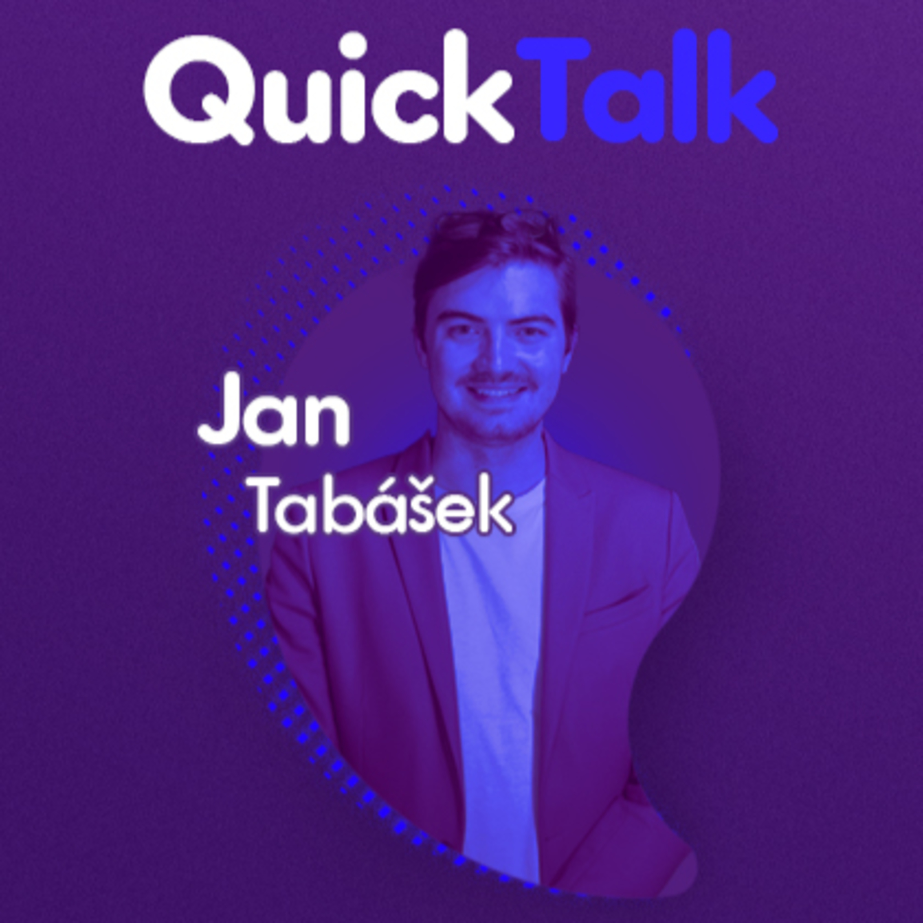 QuickTalk 5. díl - Jan Tabášek episode artwork