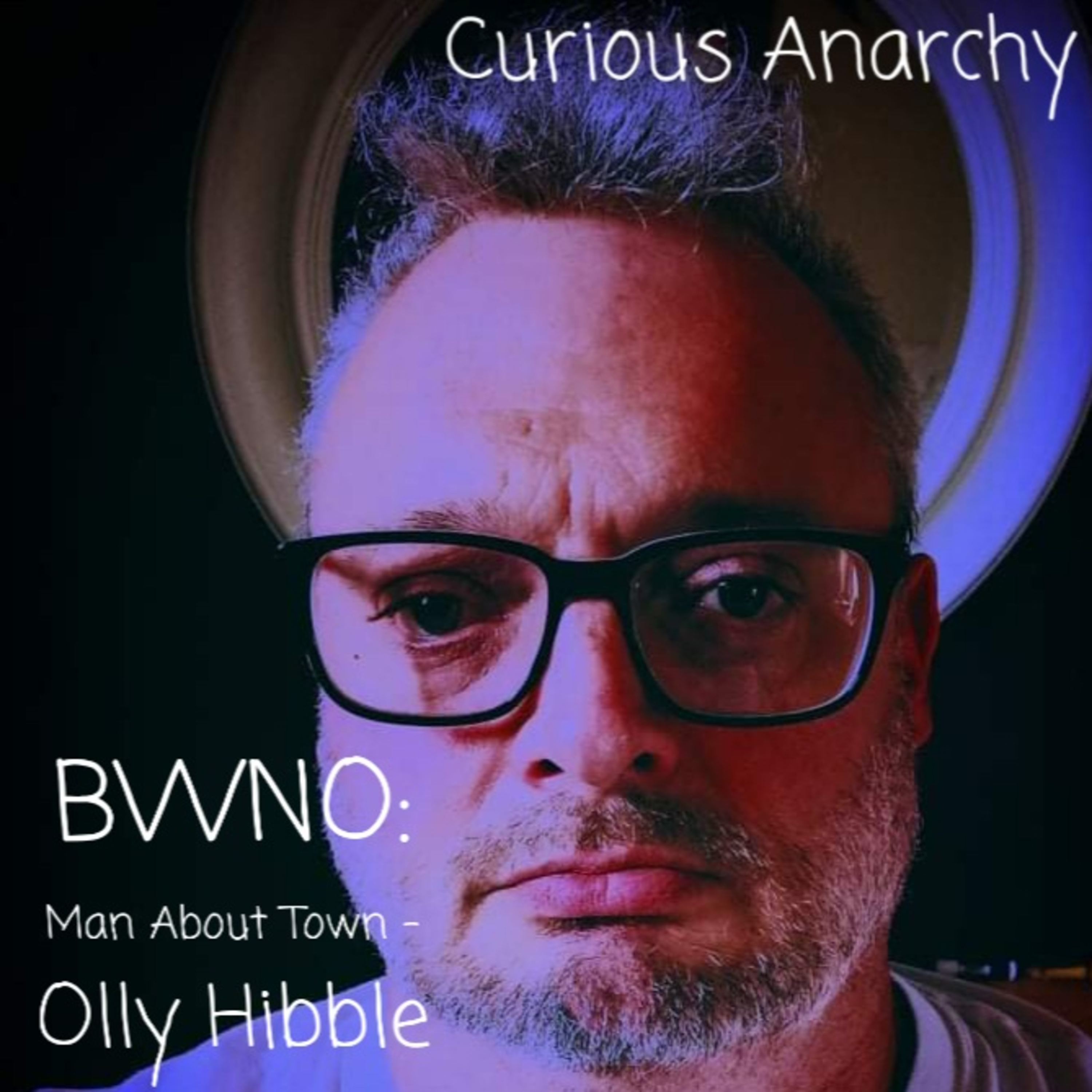 BWNO: Man About Town - Olly Hibble episode artwork