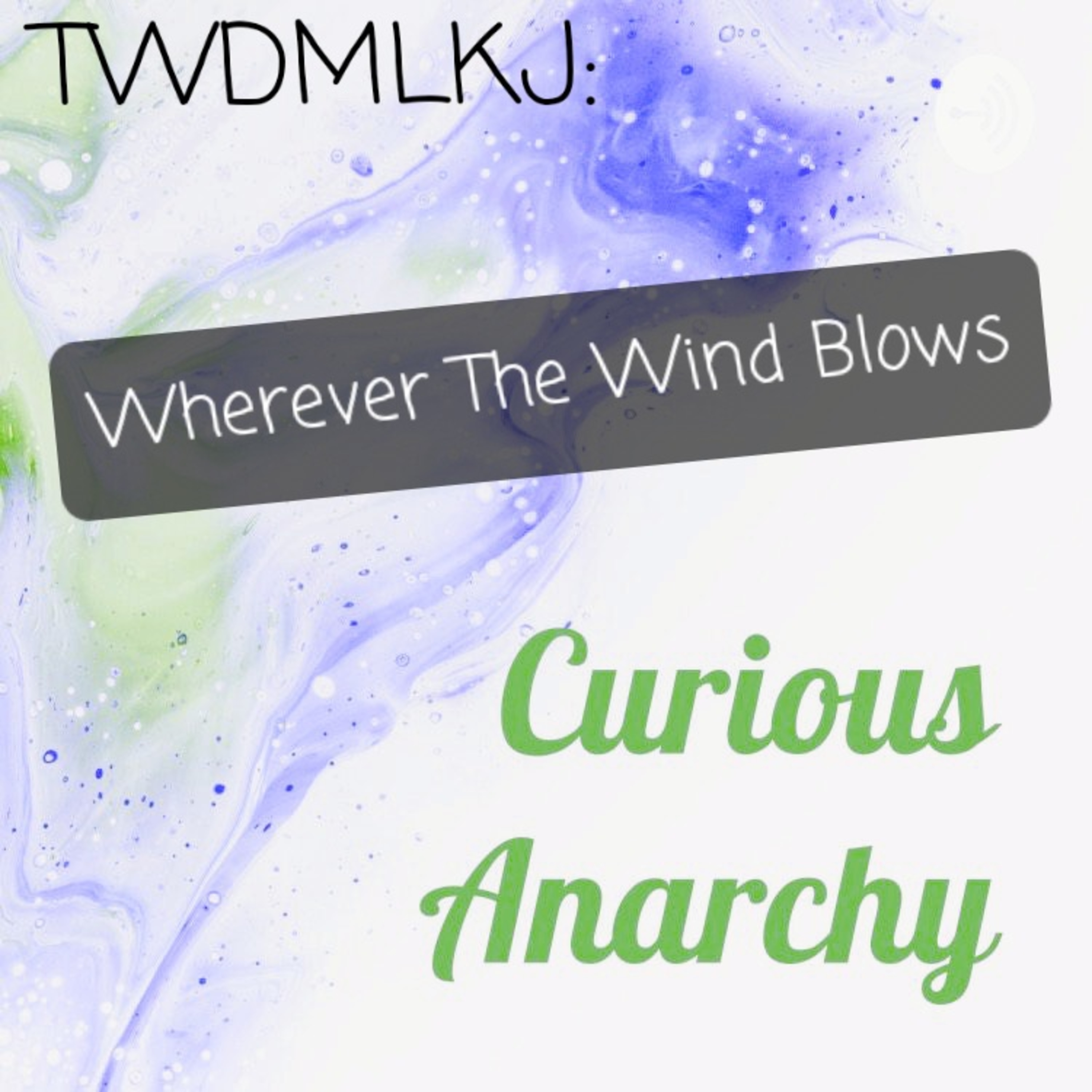 Curious Anarchy