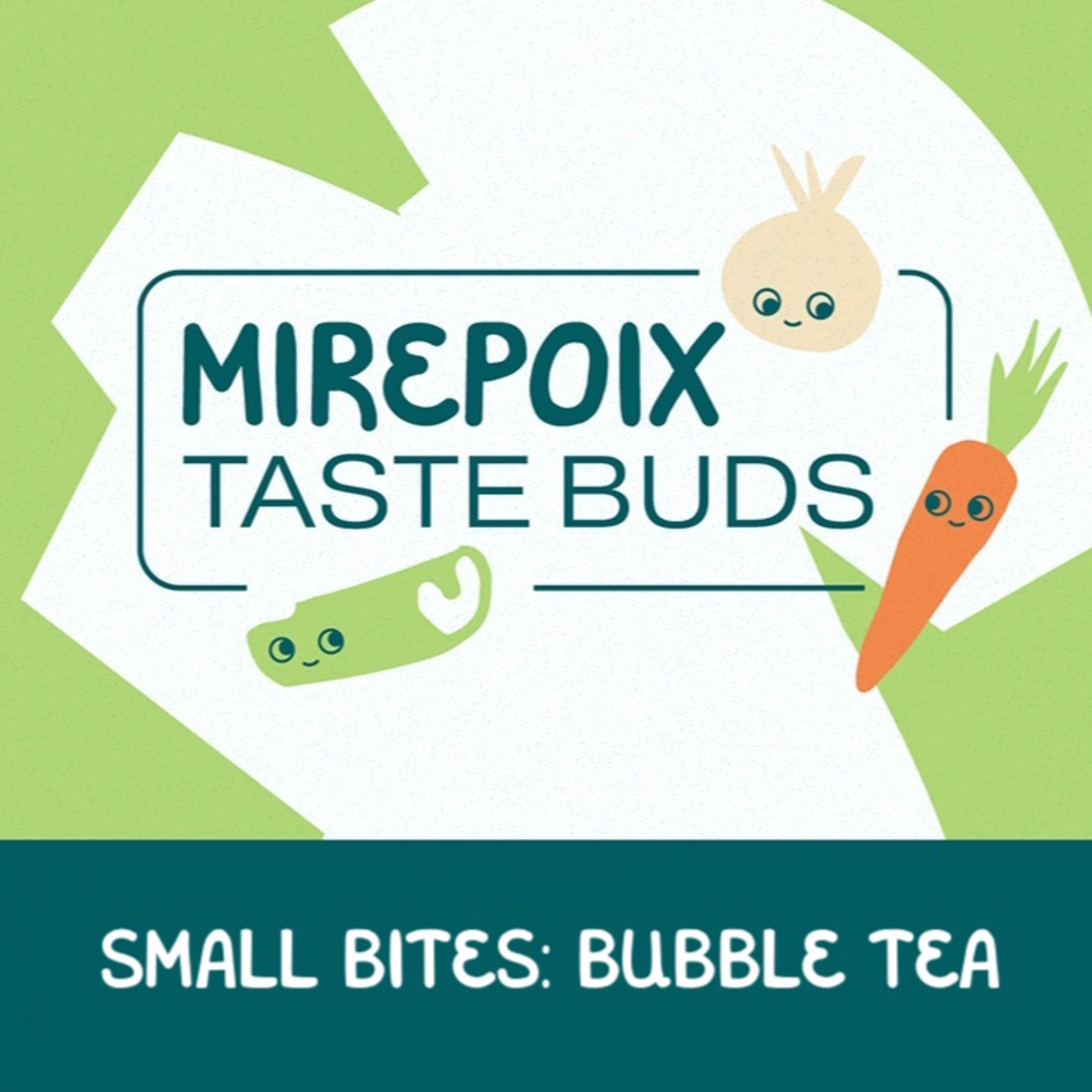 Small Bites: Bubble Tea episode artwork