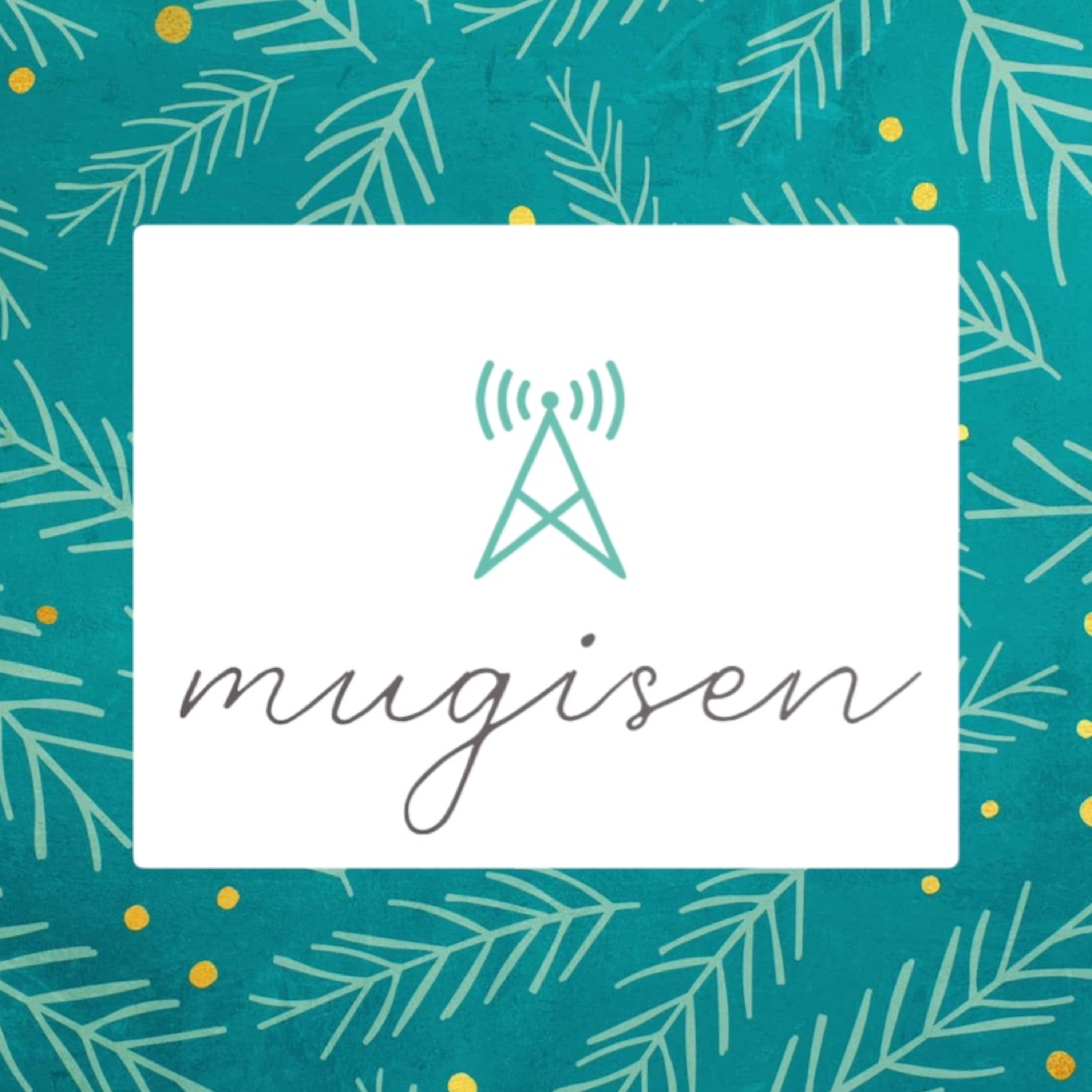 Mugisen Podcast