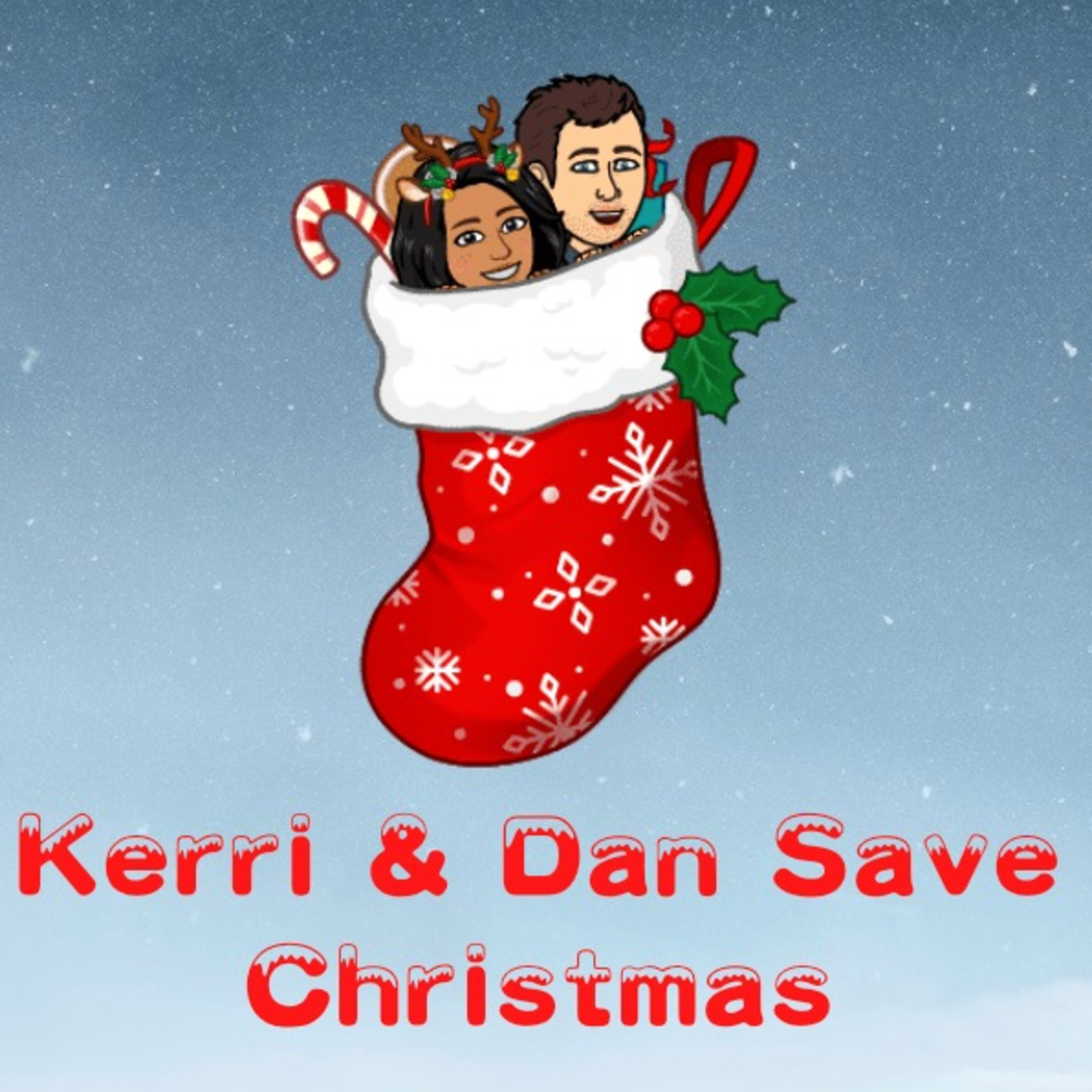 Kerri & Dan Save Christmas