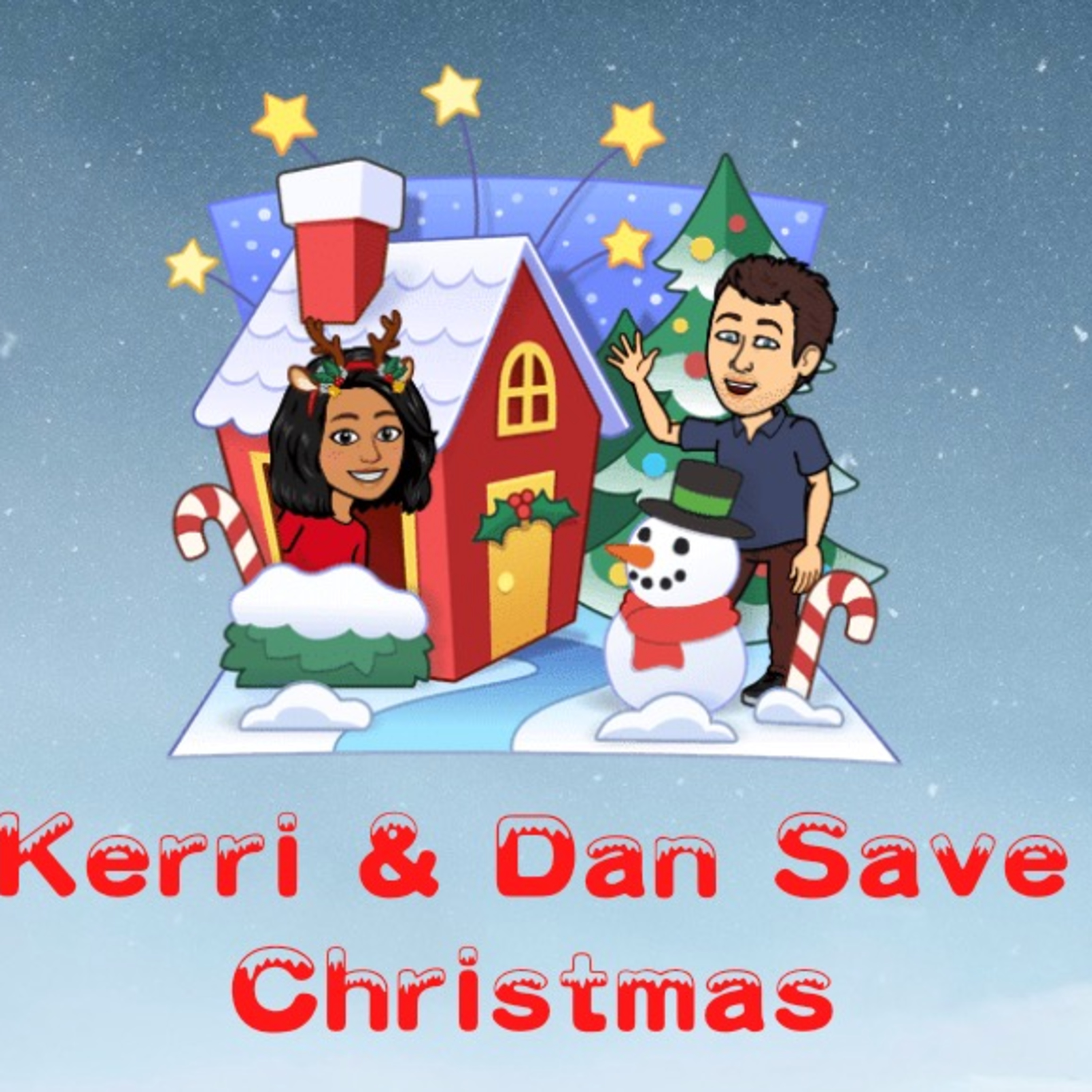 Kerri & Dan Save Christmas
