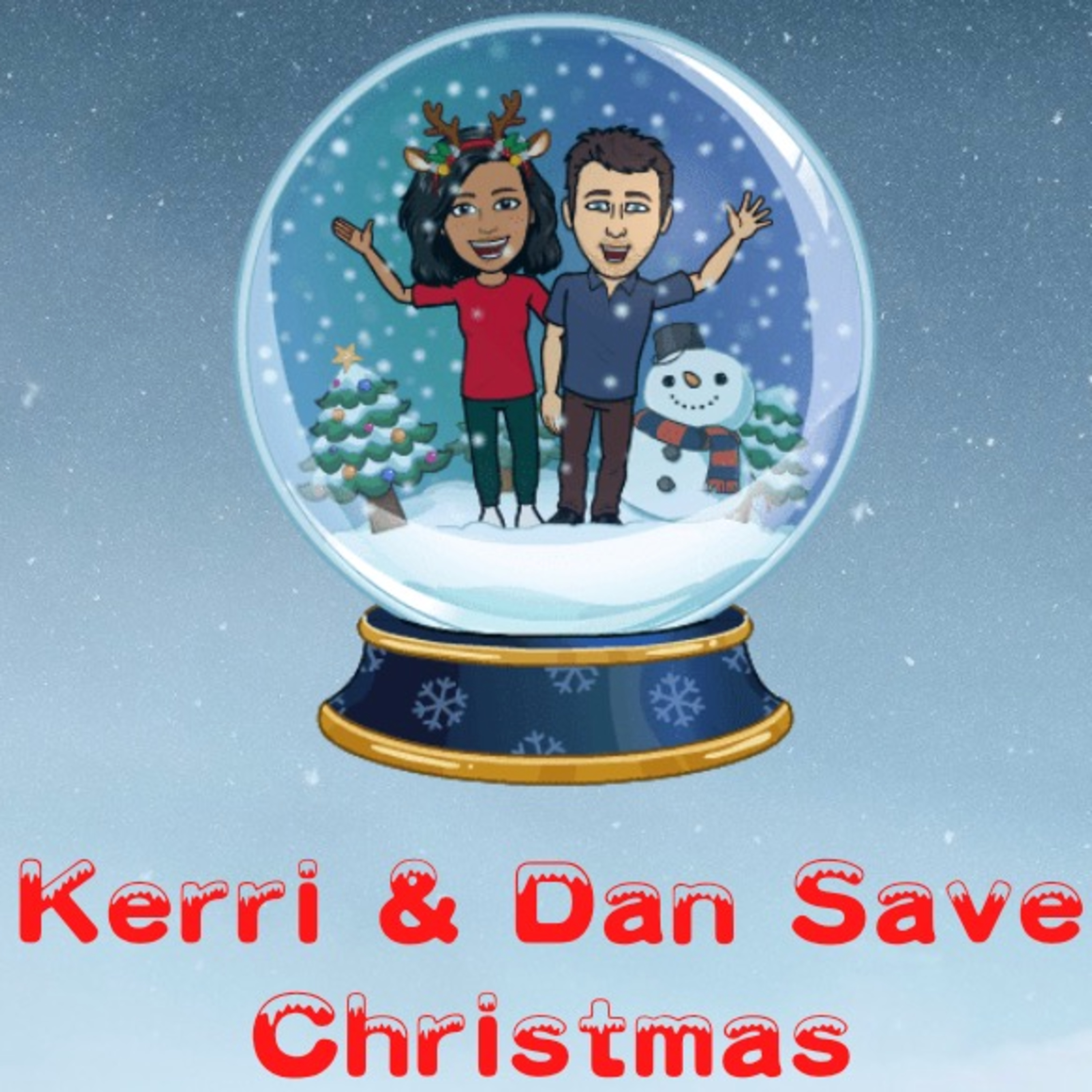 Kerri & Dan Save Christmas