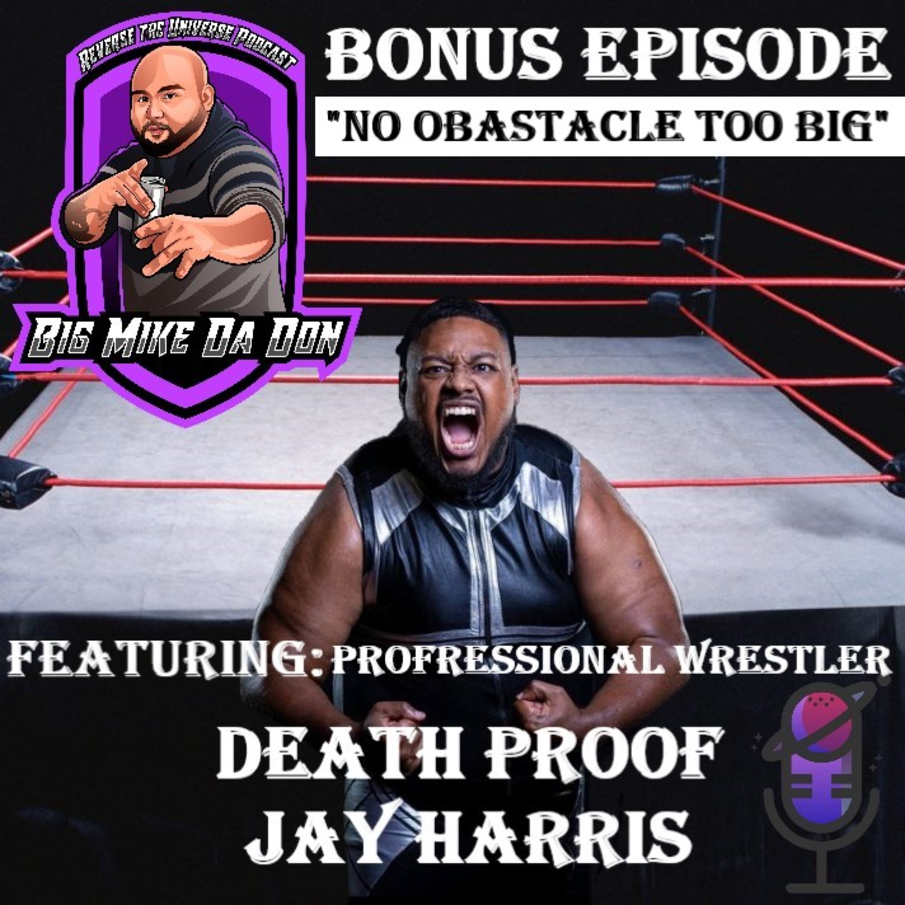 Interview With Death Proof Jay Harris Bonus Episode (No Obstacle Too Big) episode artwork