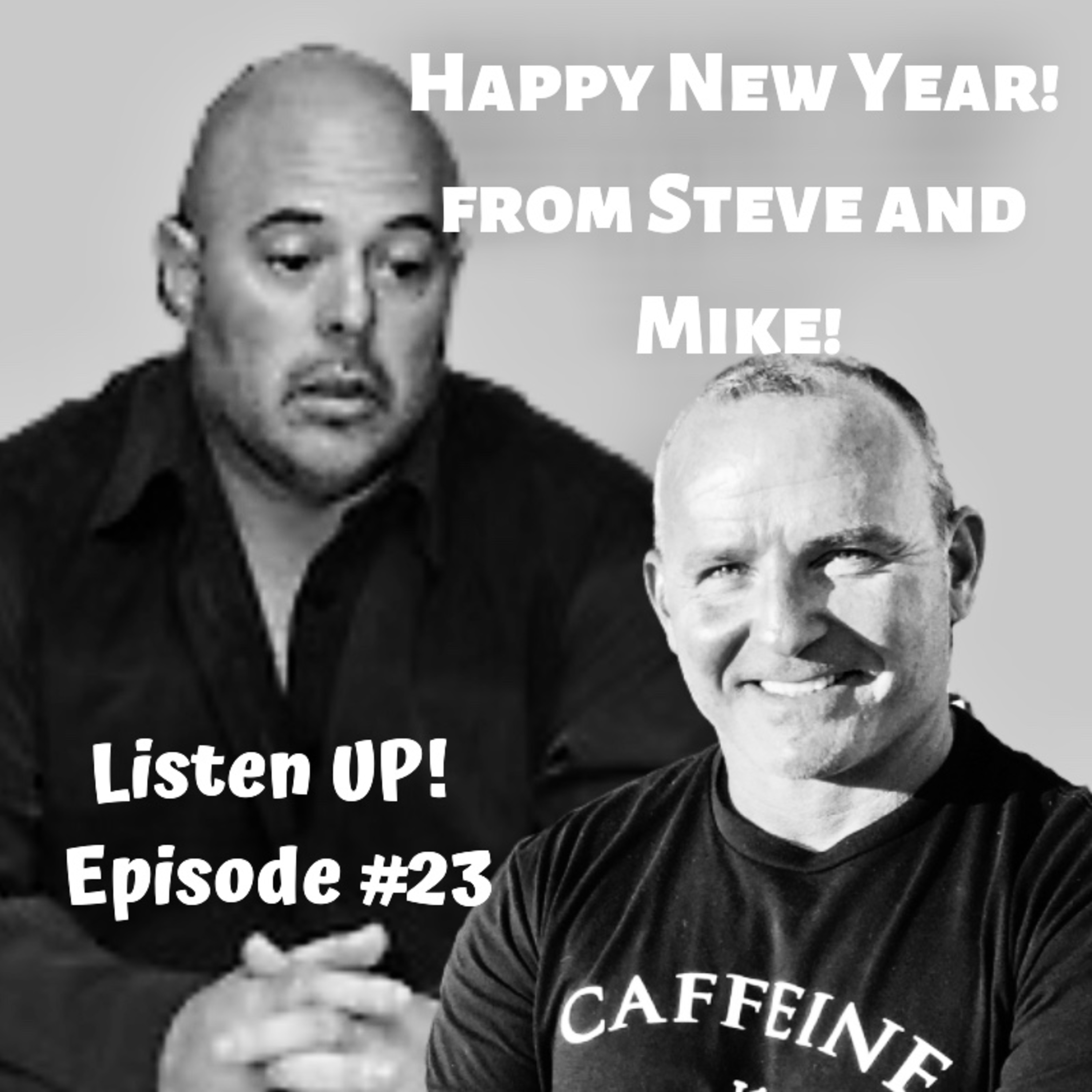 Listen UP! # 23 - Happy New Year!  episode artwork