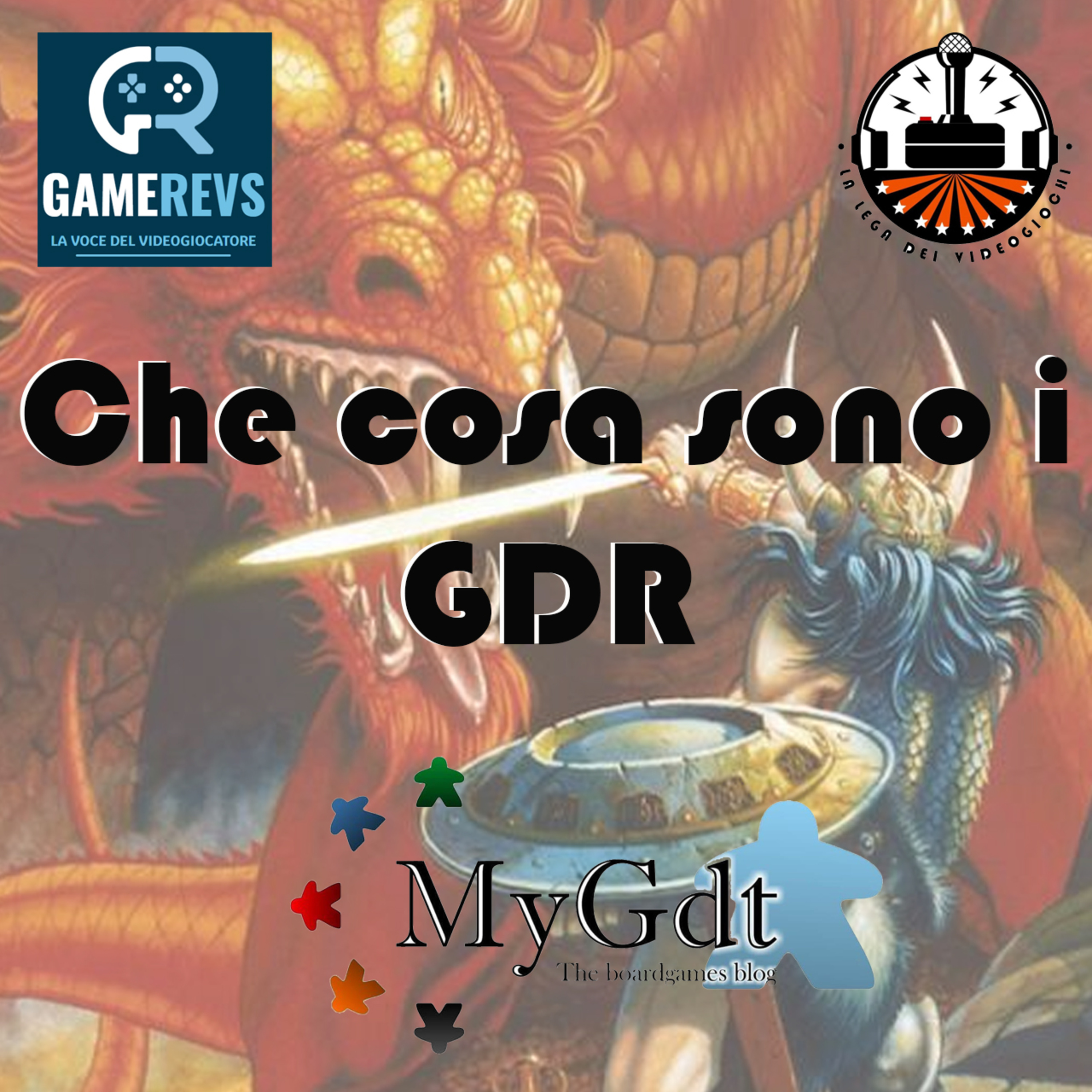 034 - Che Cosa Sono i GDR - Giochi di Ruolo - feat. MyGDT episode artwork
