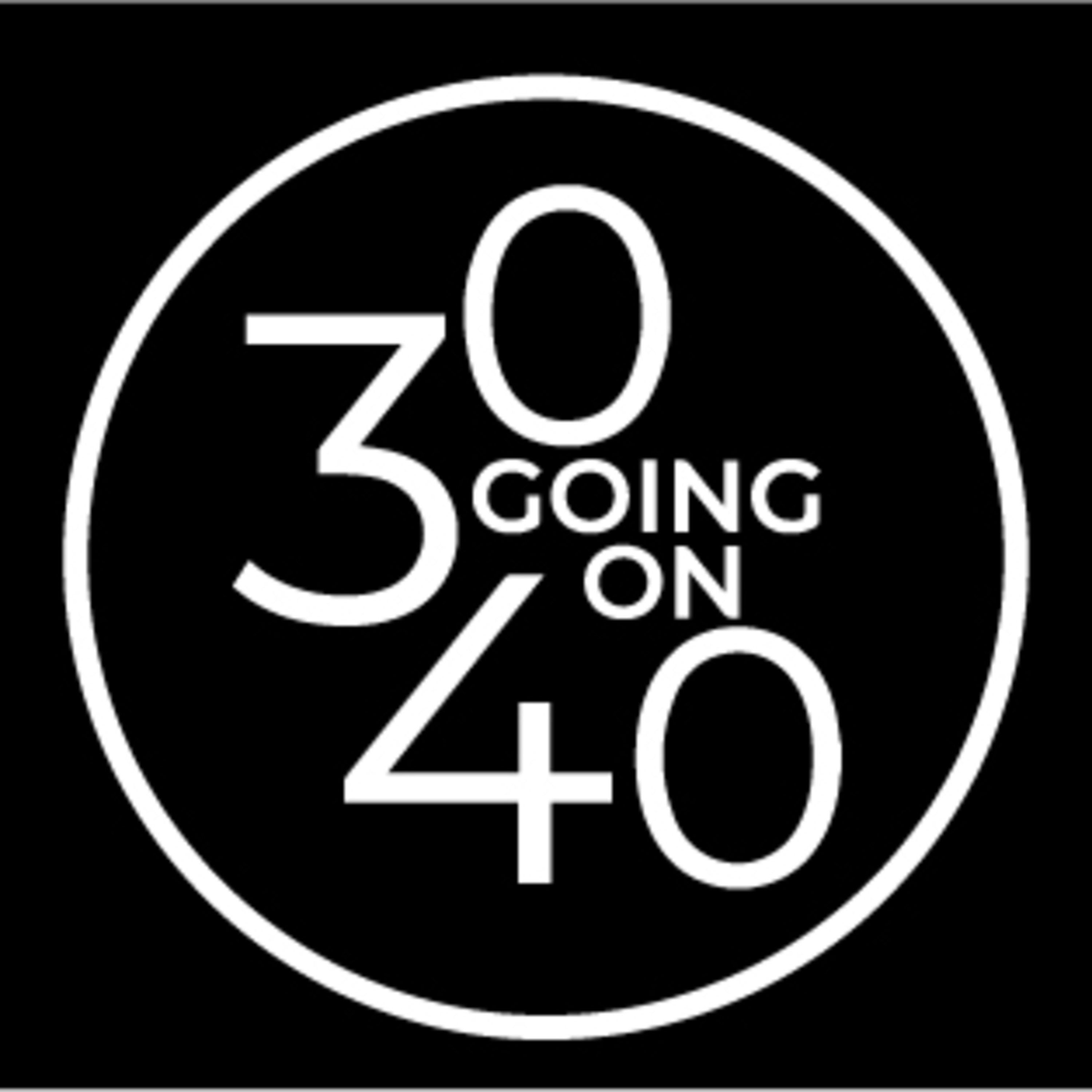 30 Going On 40