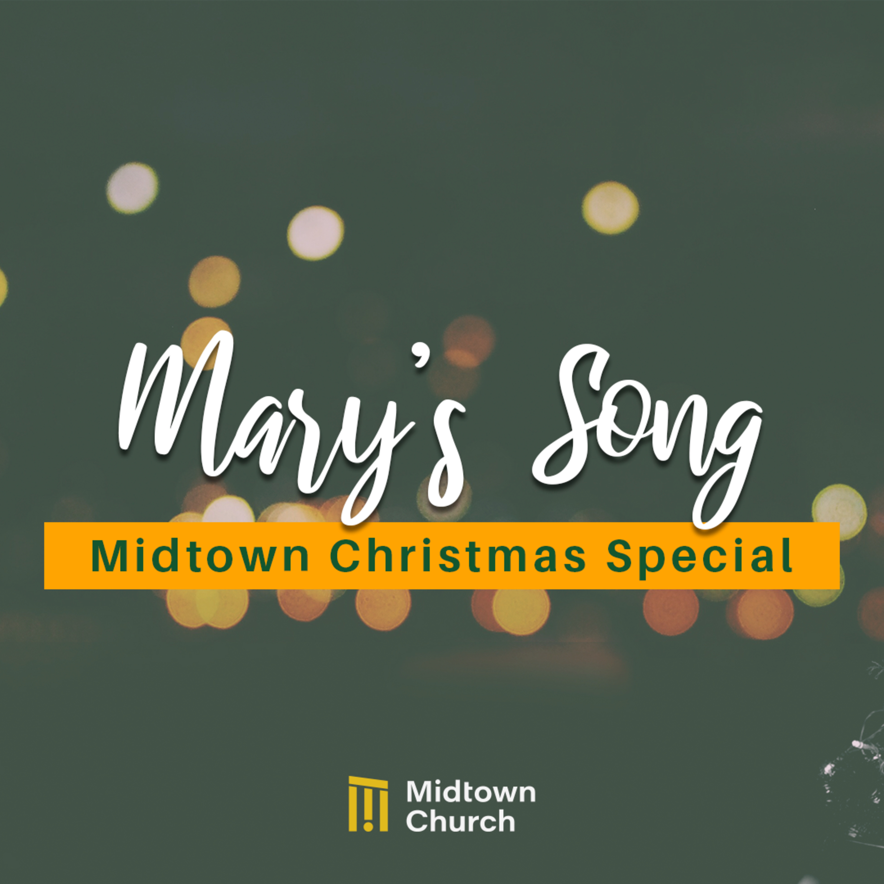Mary's Song - Midtown Christmas Special 2020