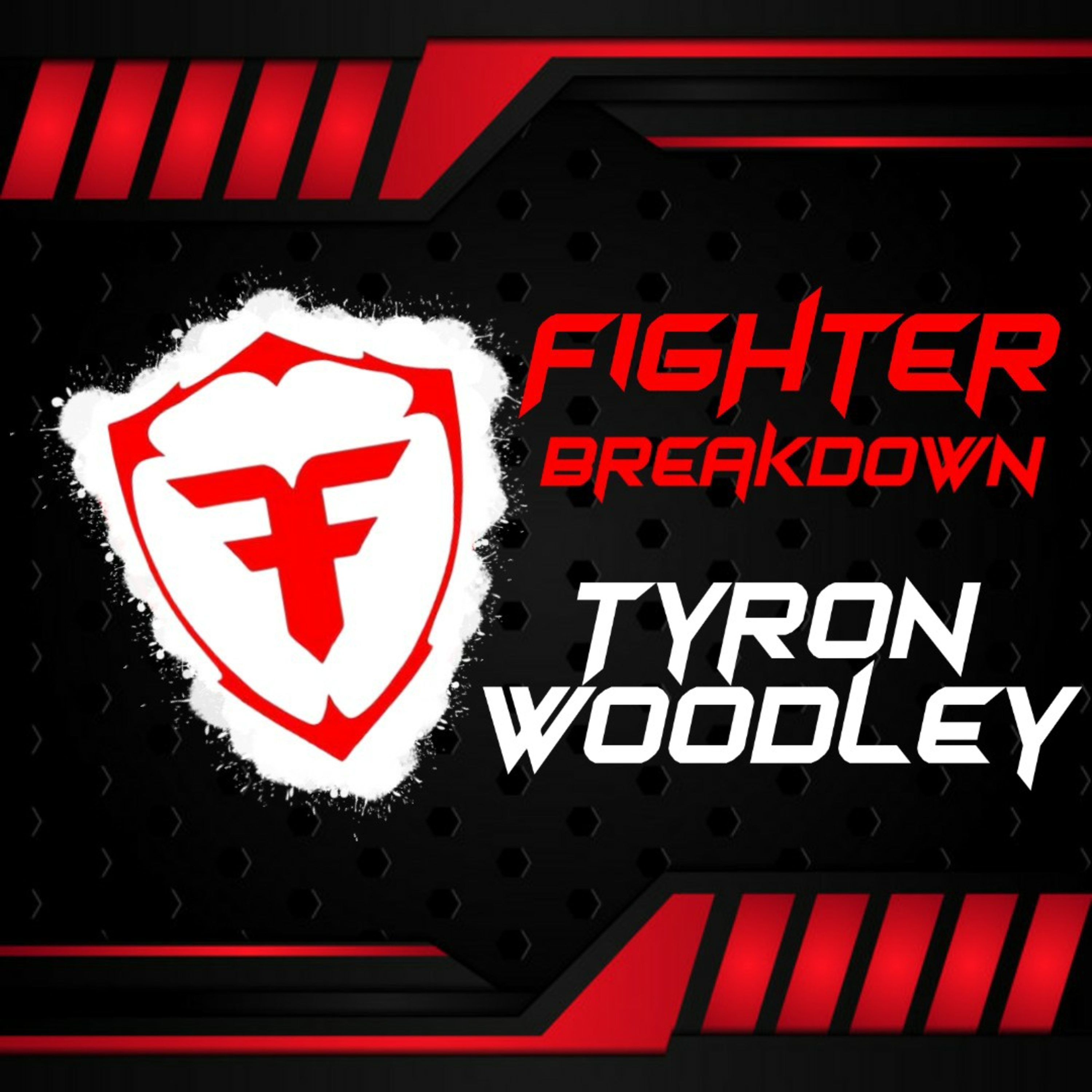 Fighter Breakdown: Tyron Woodley episode artwork