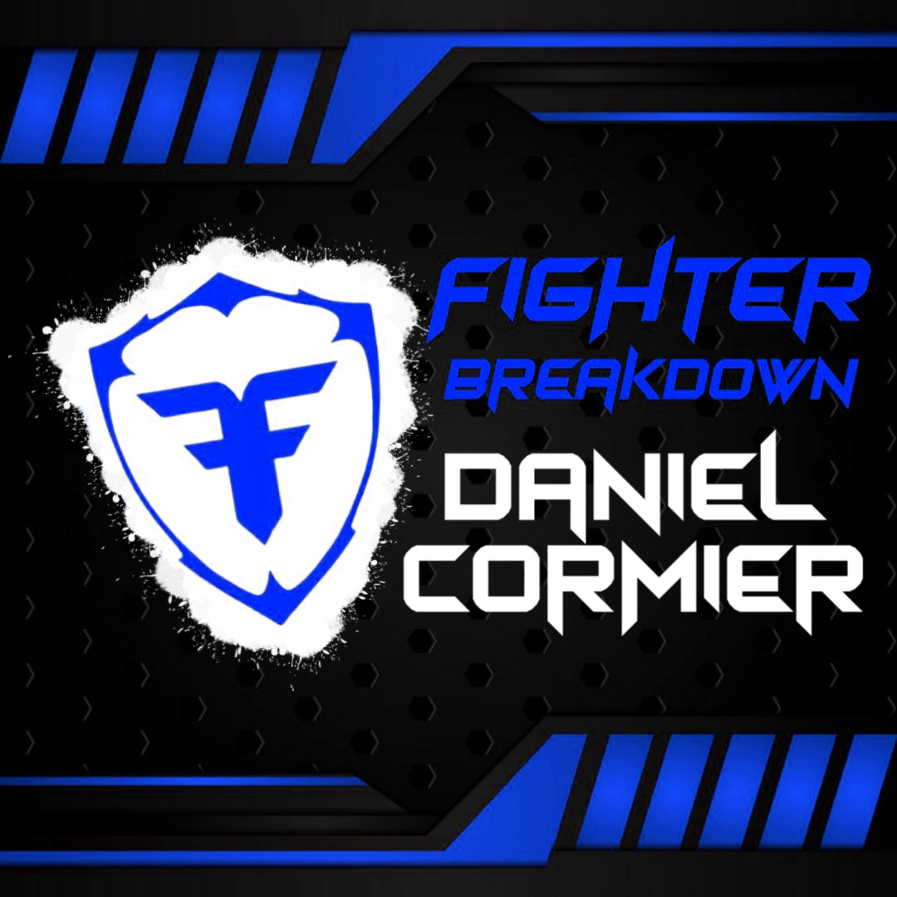 Fighter Breakdown: Daniel Cormier episode artwork
