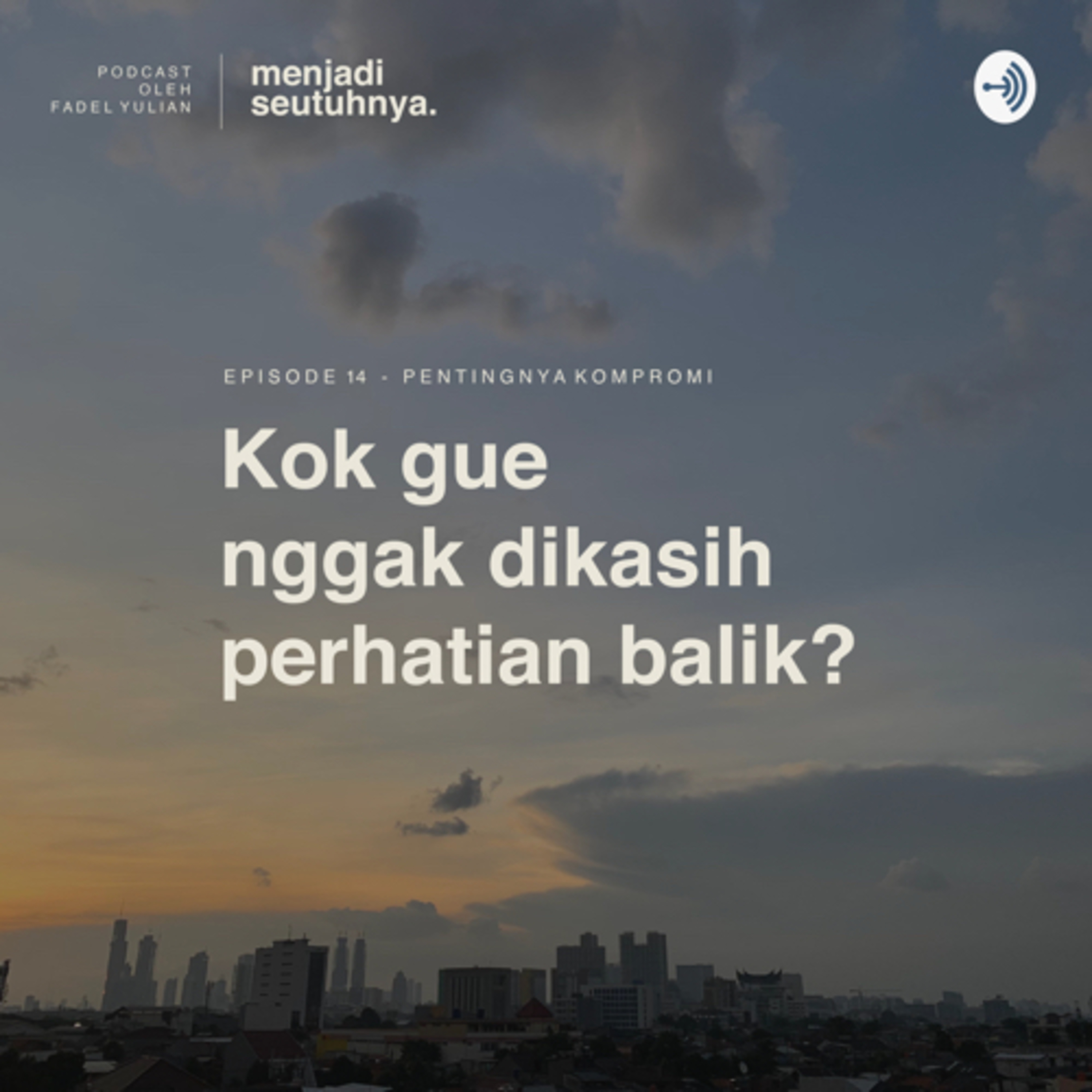 Menjadi Seutuhnya