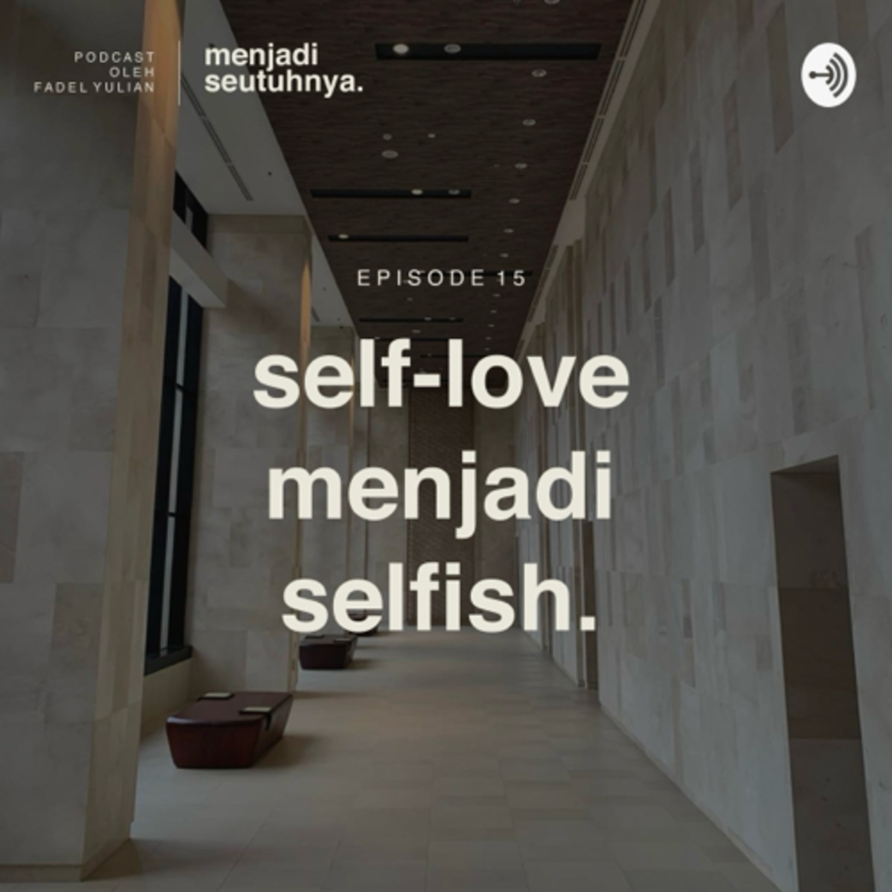 Menjadi Seutuhnya