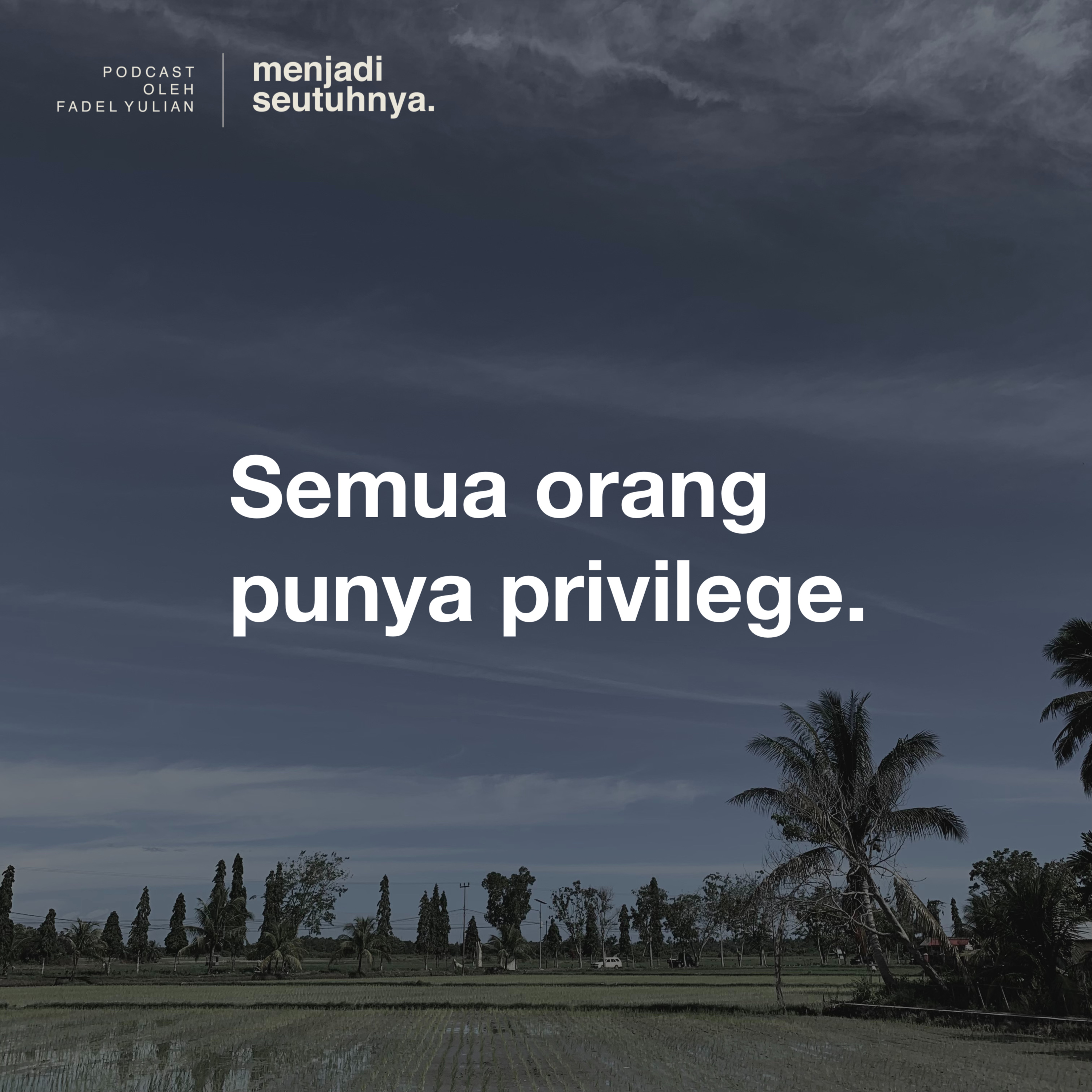 Menjadi Seutuhnya