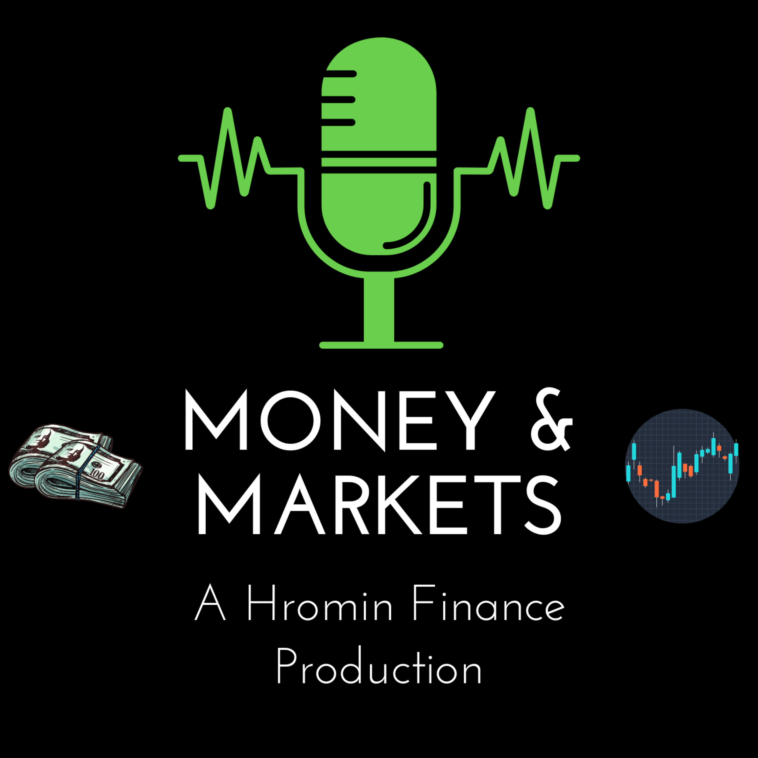 Money & Markets Podcast