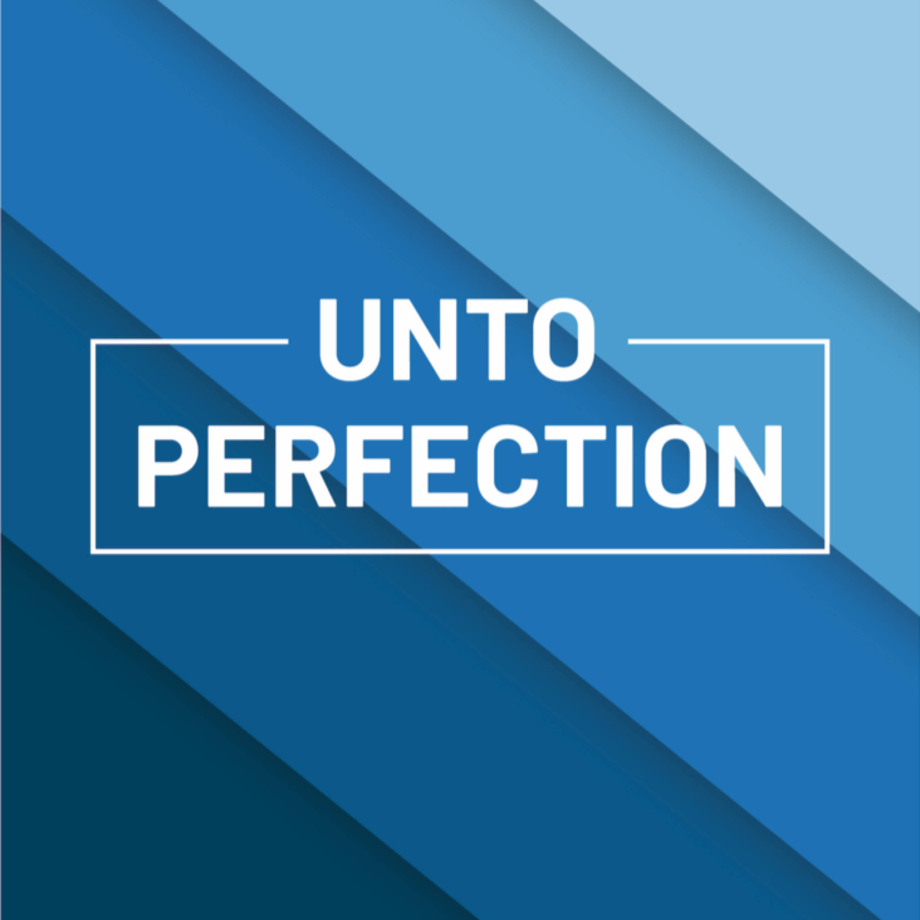 Unto Perfection episode artwork
