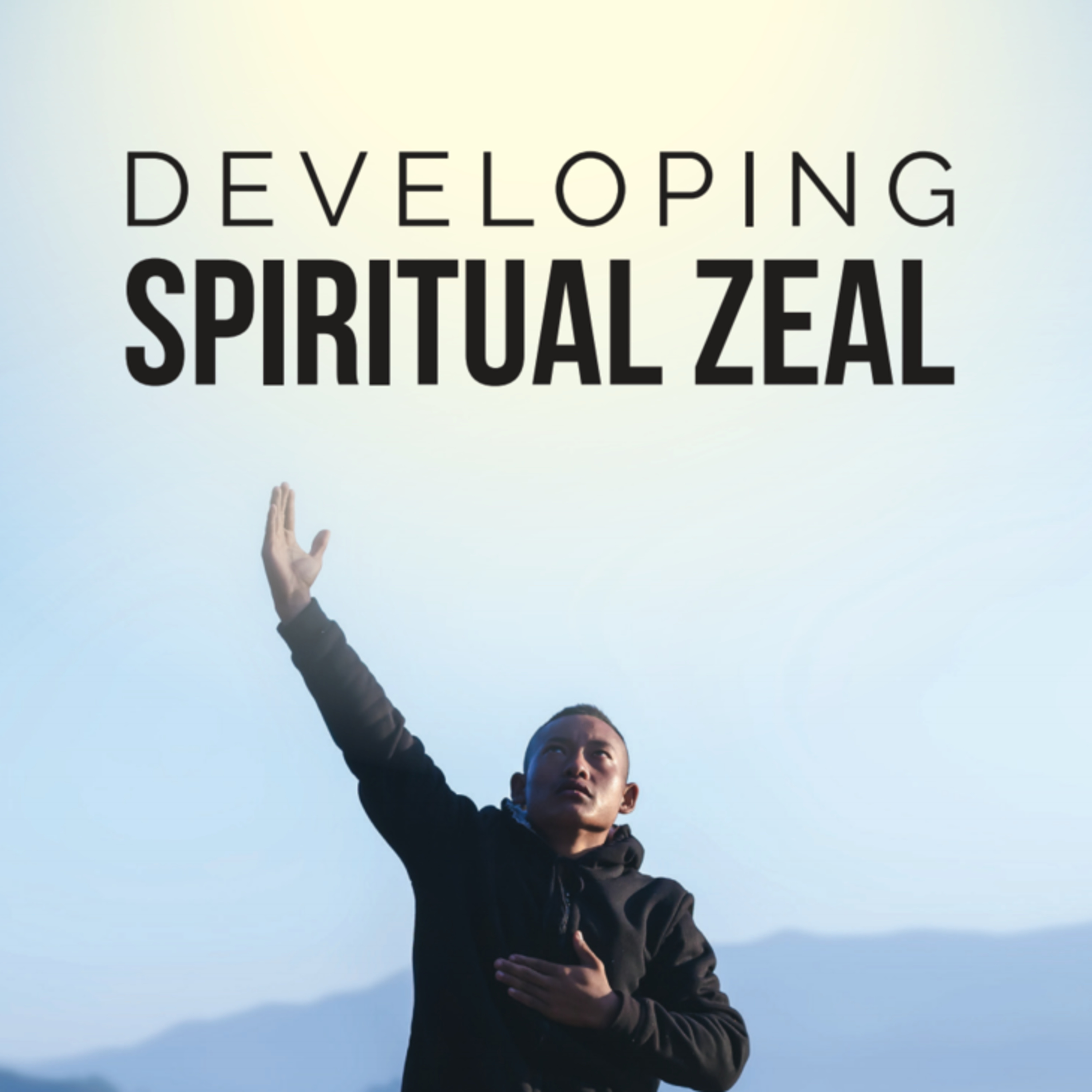 Developing Spiritual Zeal episode artwork