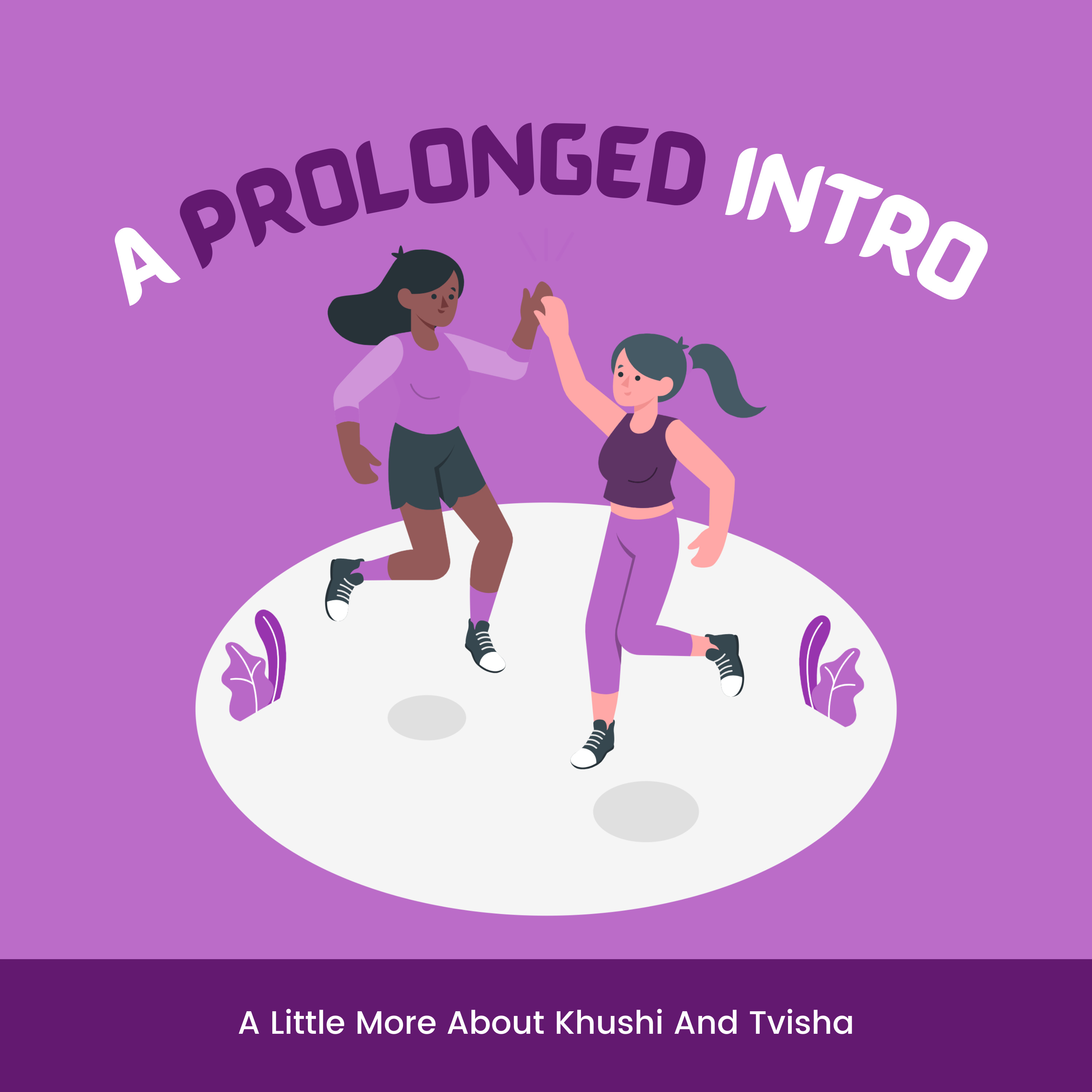 A Prolonged Intro episode artwork