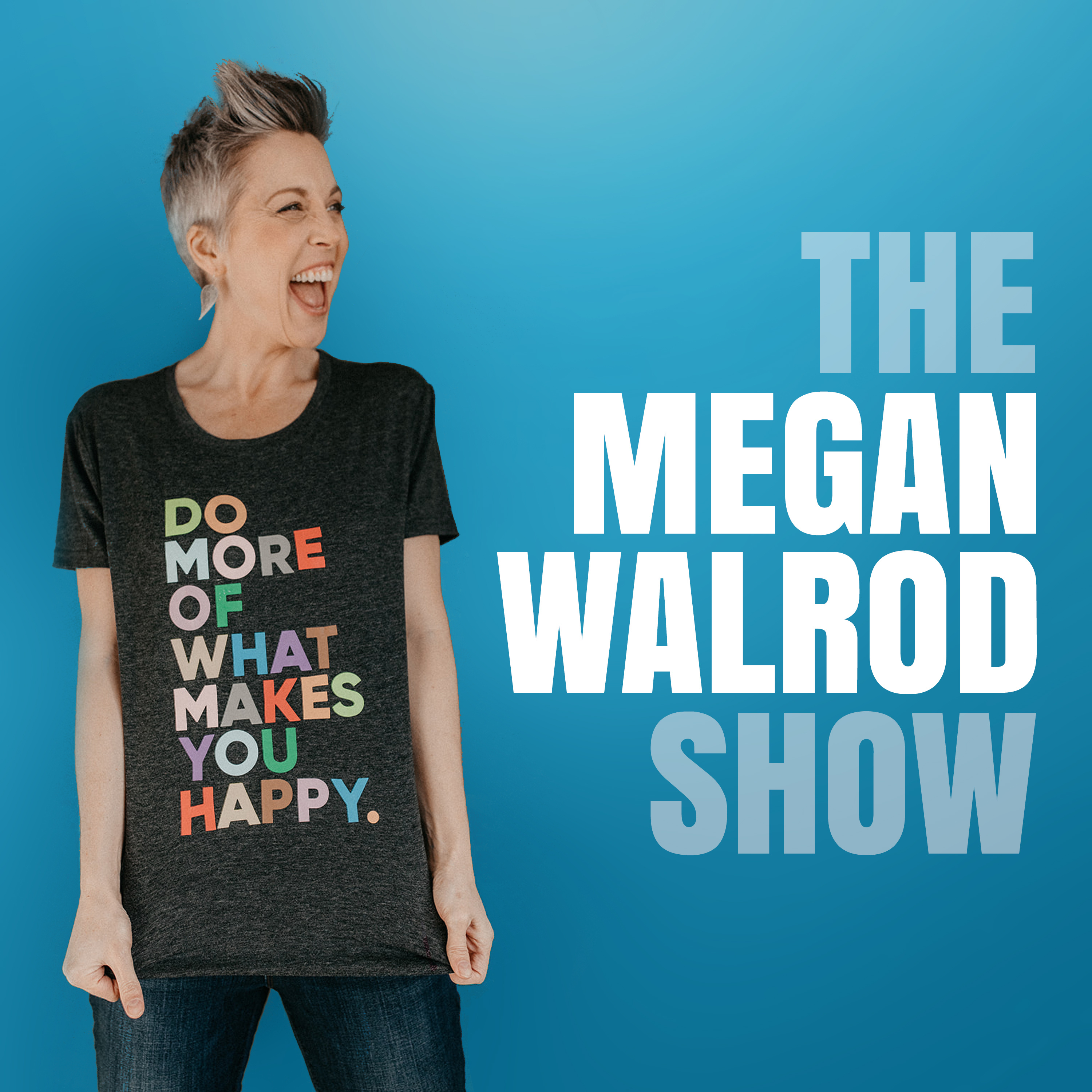 The Megan Walrod Show