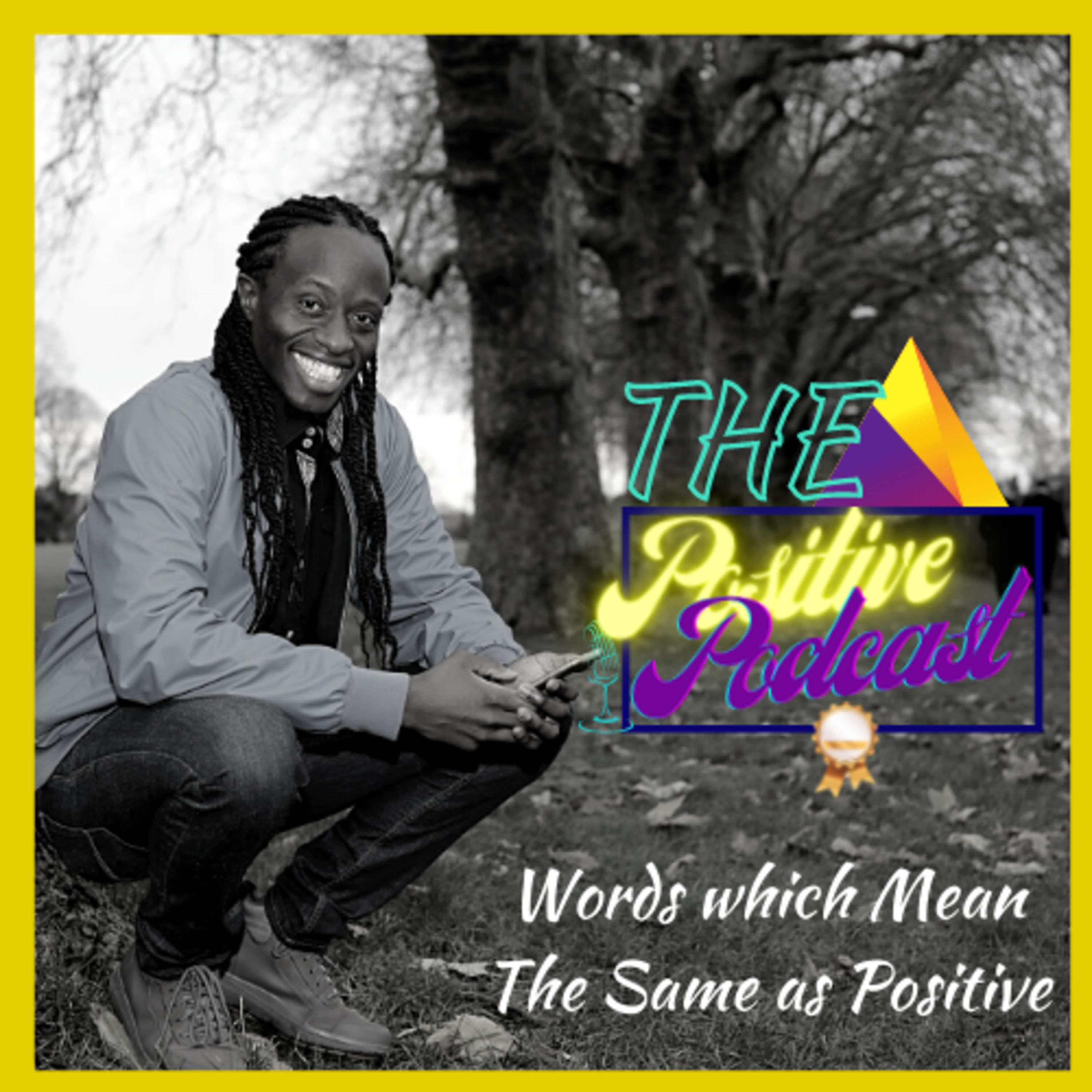 The Positive Podcast
