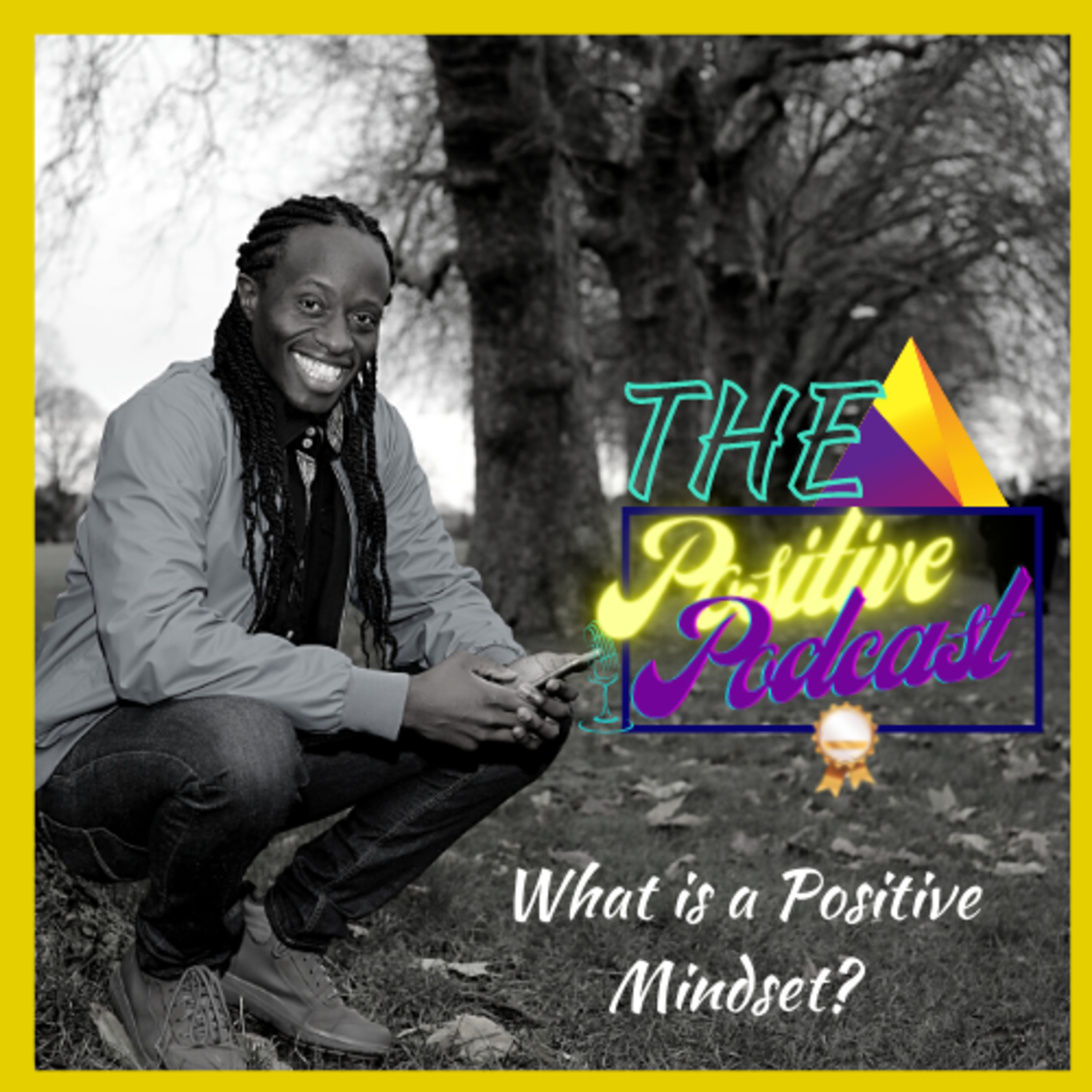 The Positive Podcast
