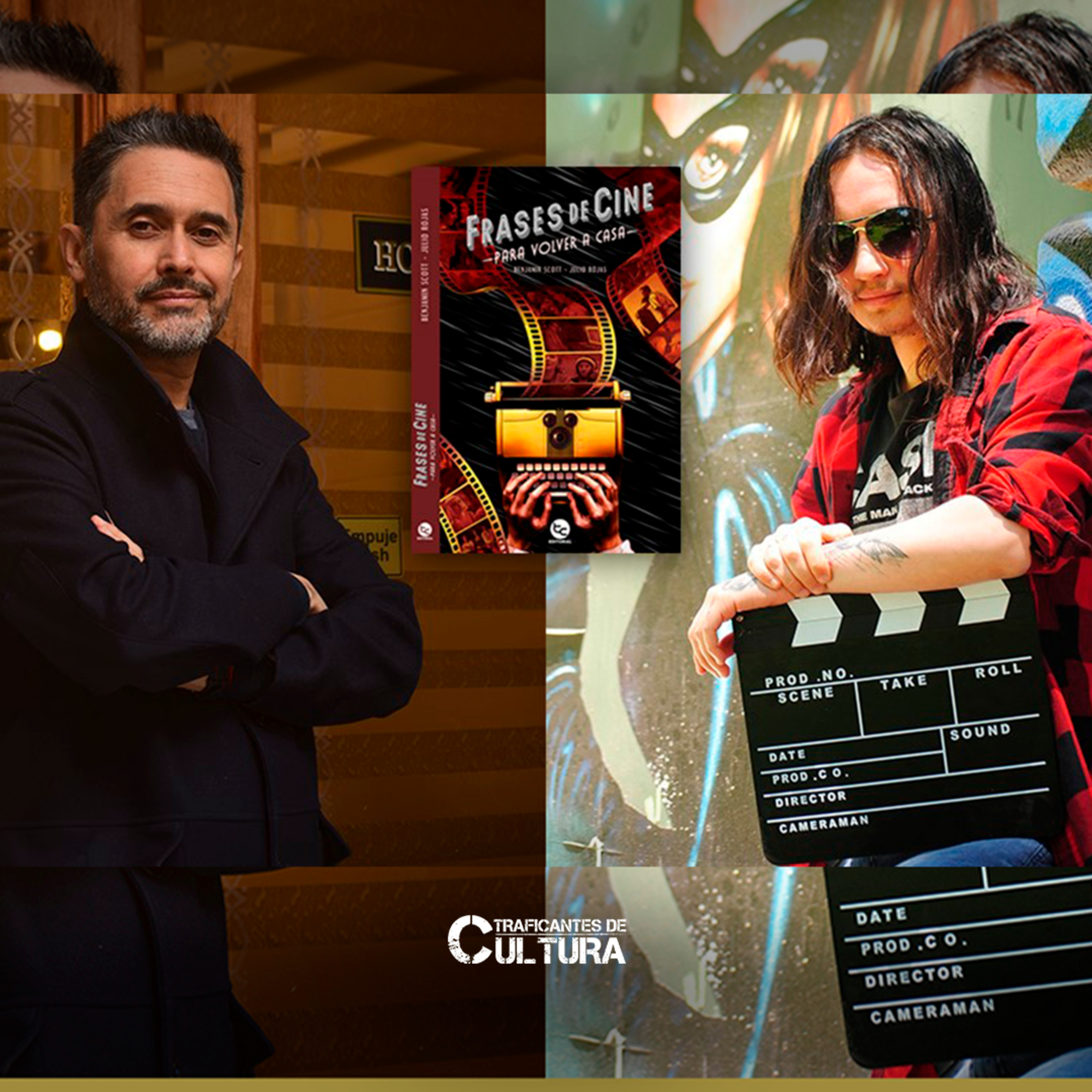 Julio Rojas y Benjamín Scott, autores de "Frases de Cine para volver a Casa" episode artwork